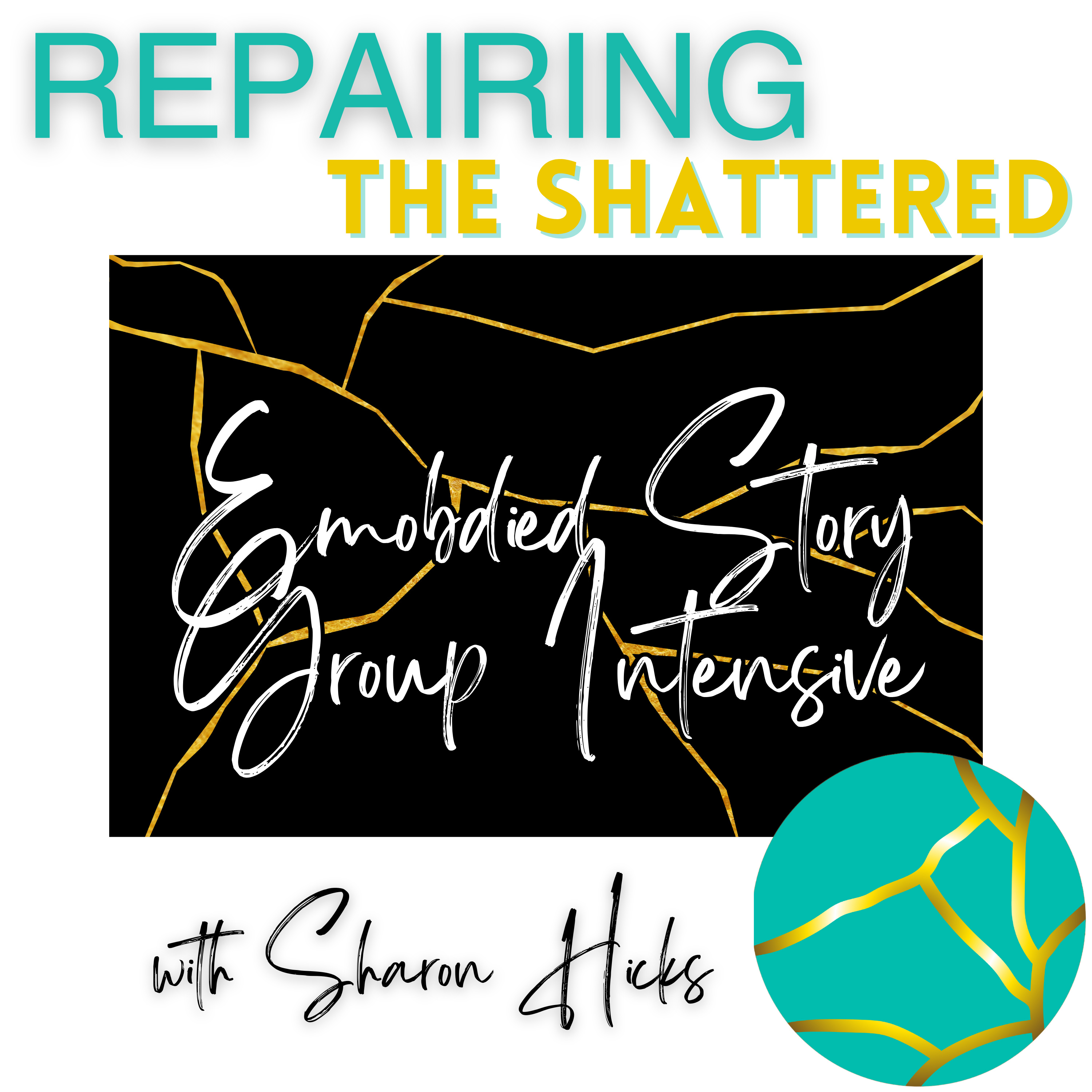 Repairing the Shattered with Sharon Hicks