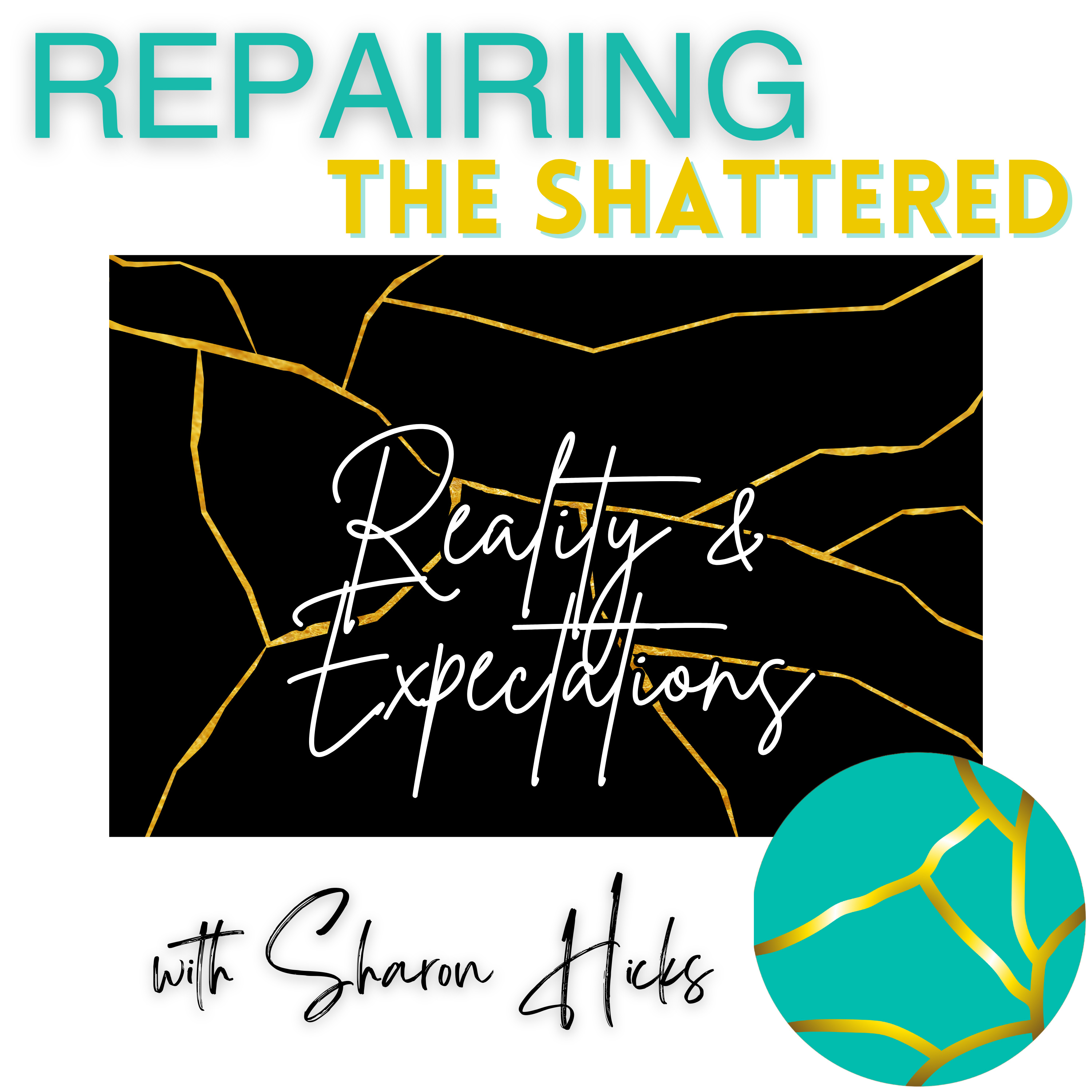 Reality & Expectations