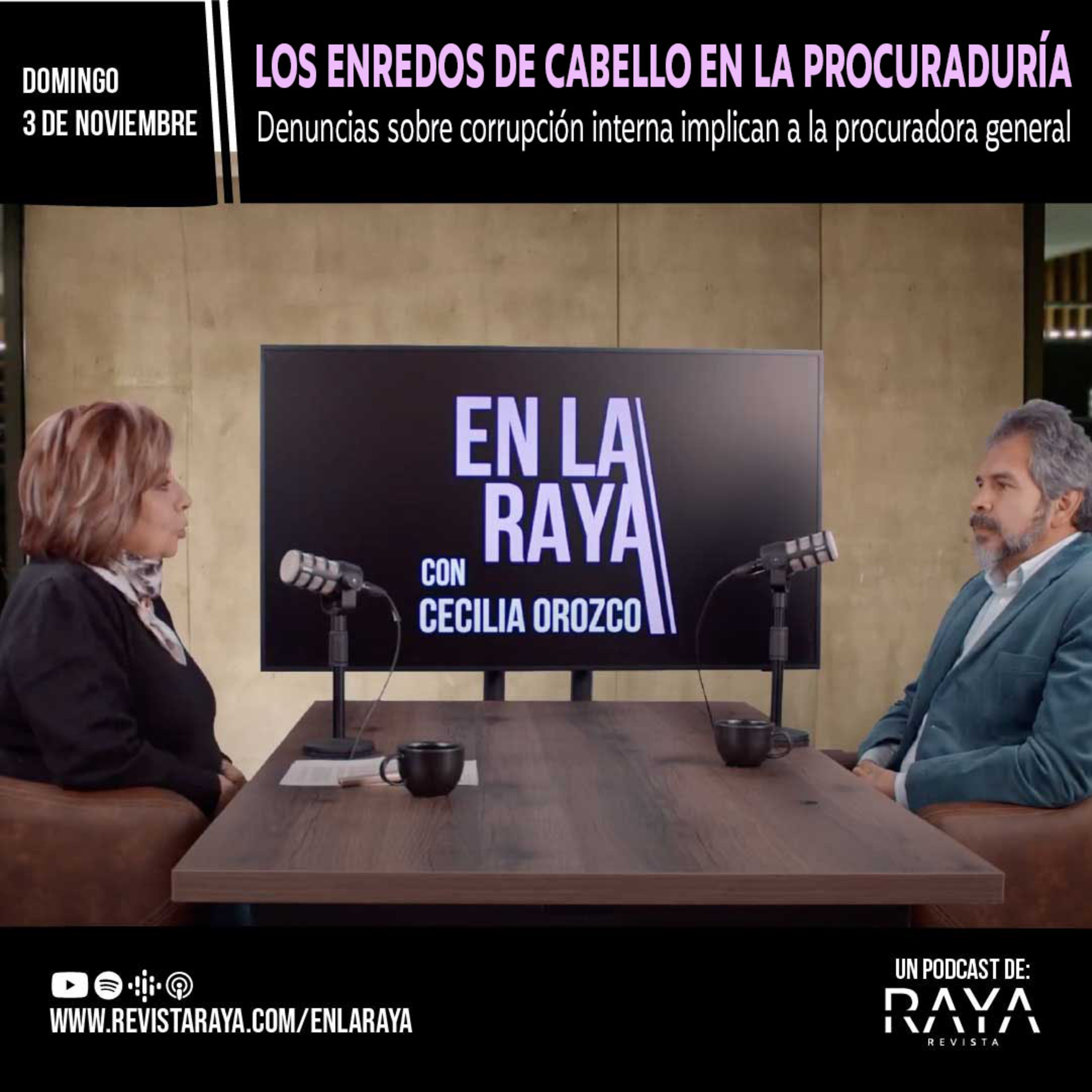 En la RAYA con Cecilia Orozco