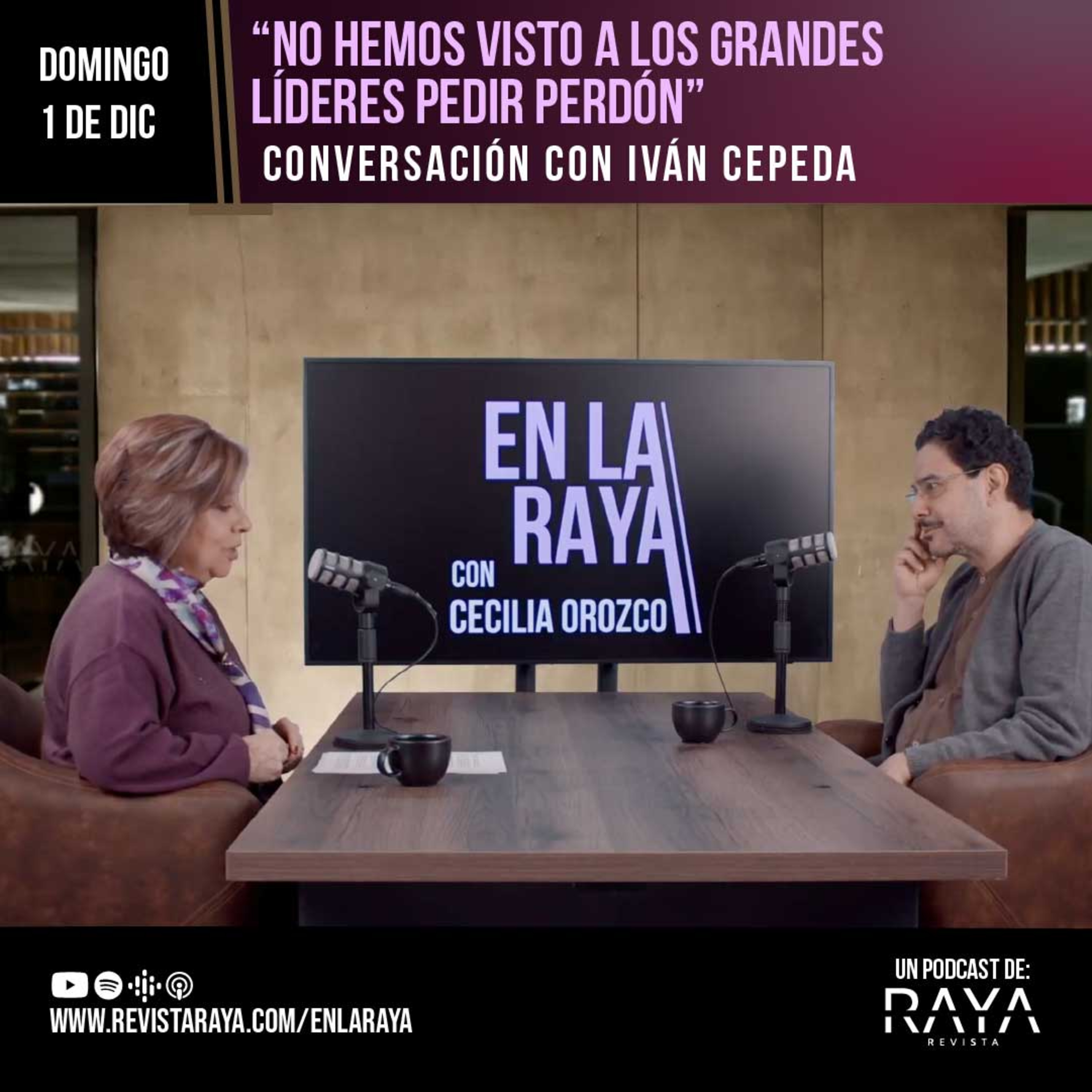 En la RAYA con Cecilia Orozco