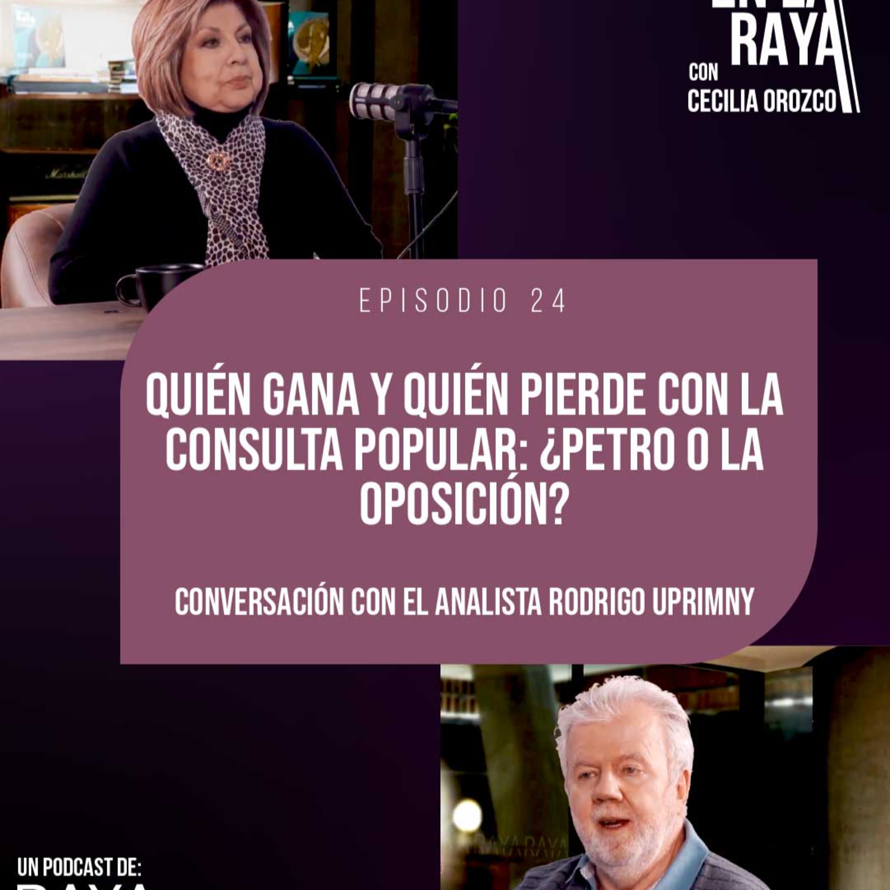 En la RAYA con Cecilia Orozco
