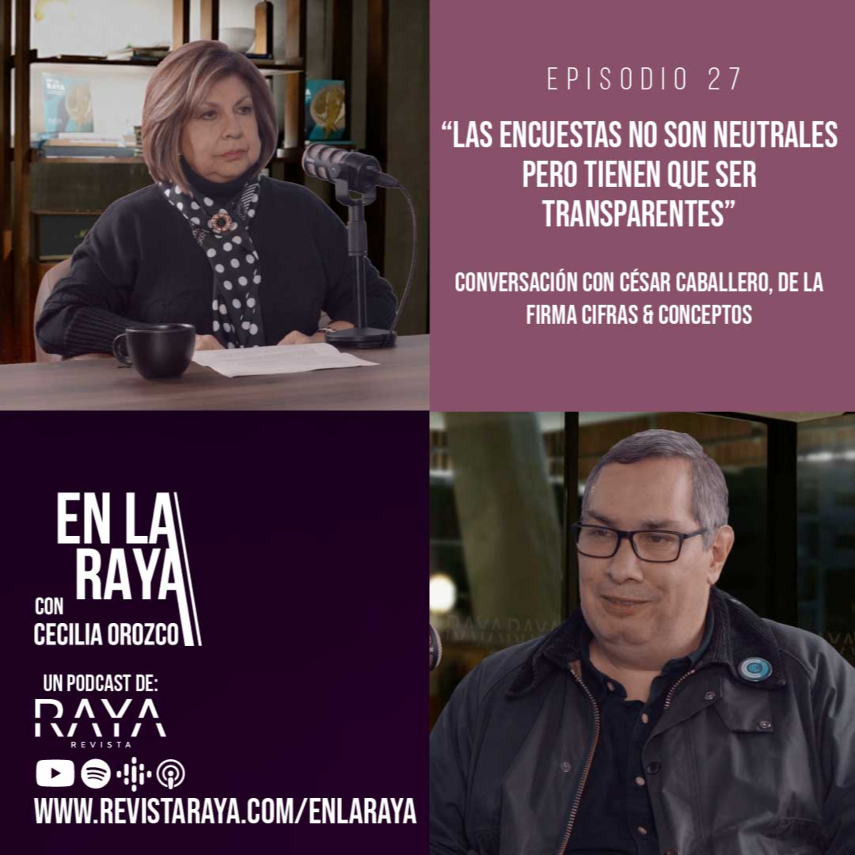 En la RAYA con Cecilia Orozco