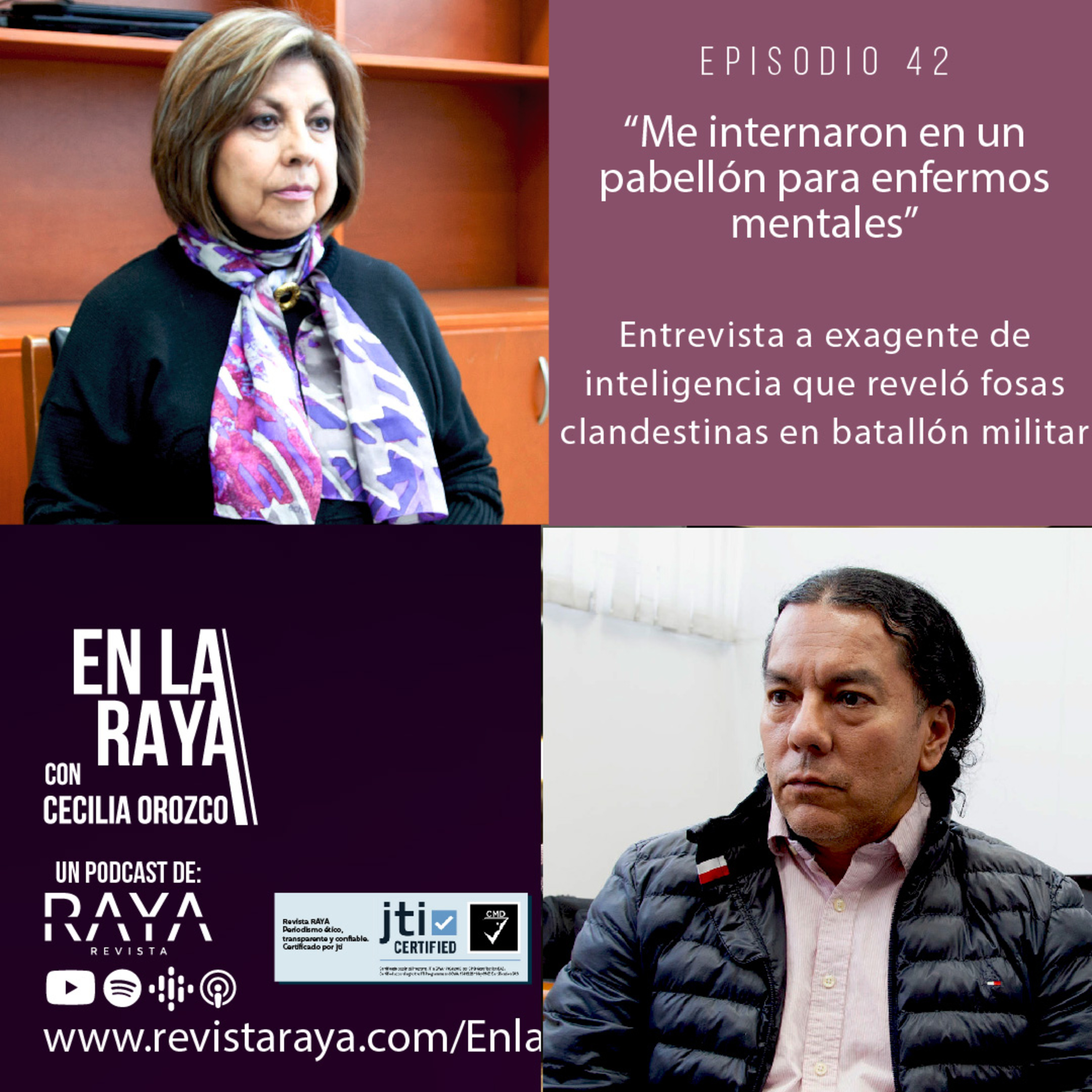 “Me internaron en un pabellón para enfermos mentales” - Entrevista a exagente de inteligencia que reveló fosas clandestinas en batallón militar