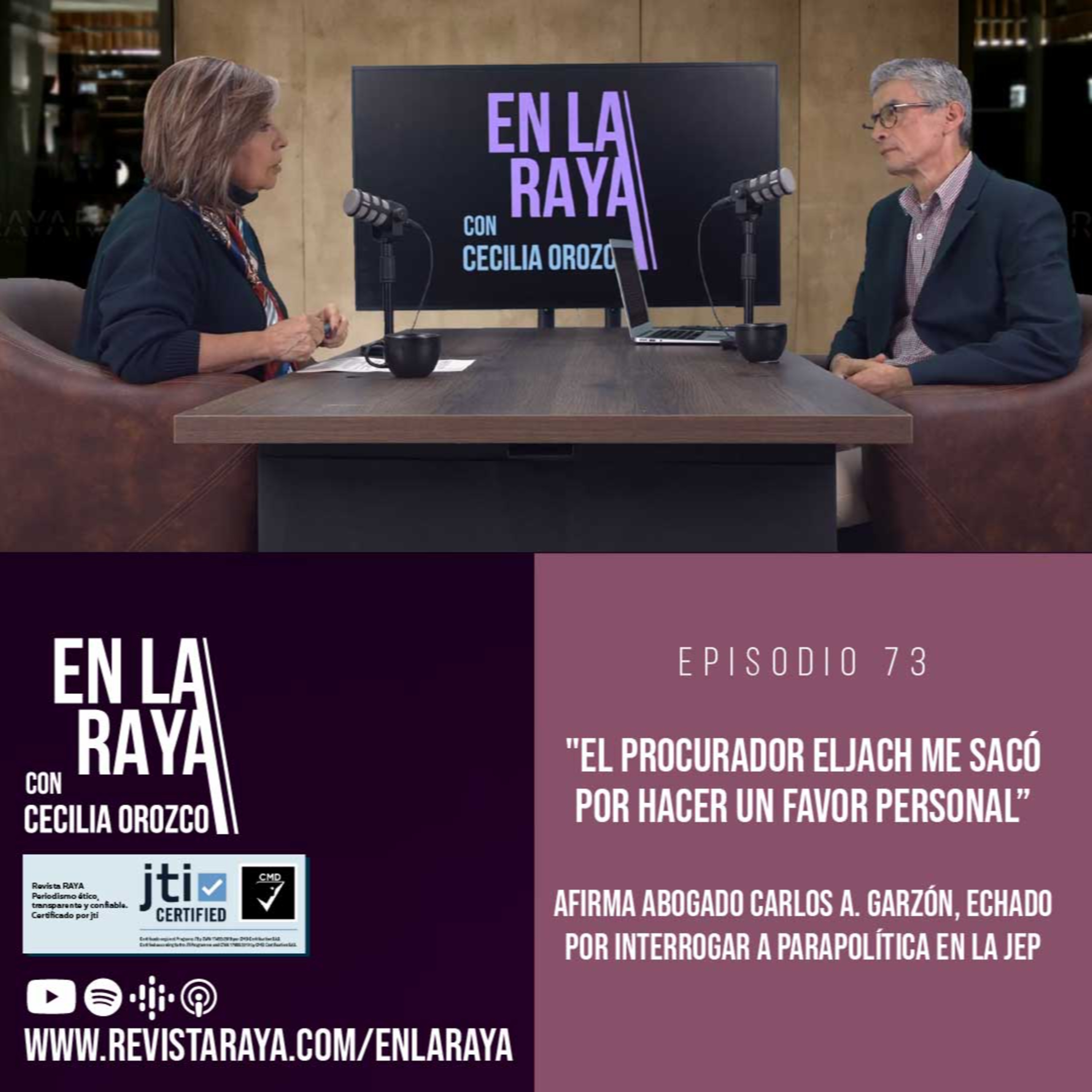 "El procurador Eljach me sacó por hacer un favor personal” episode artwork