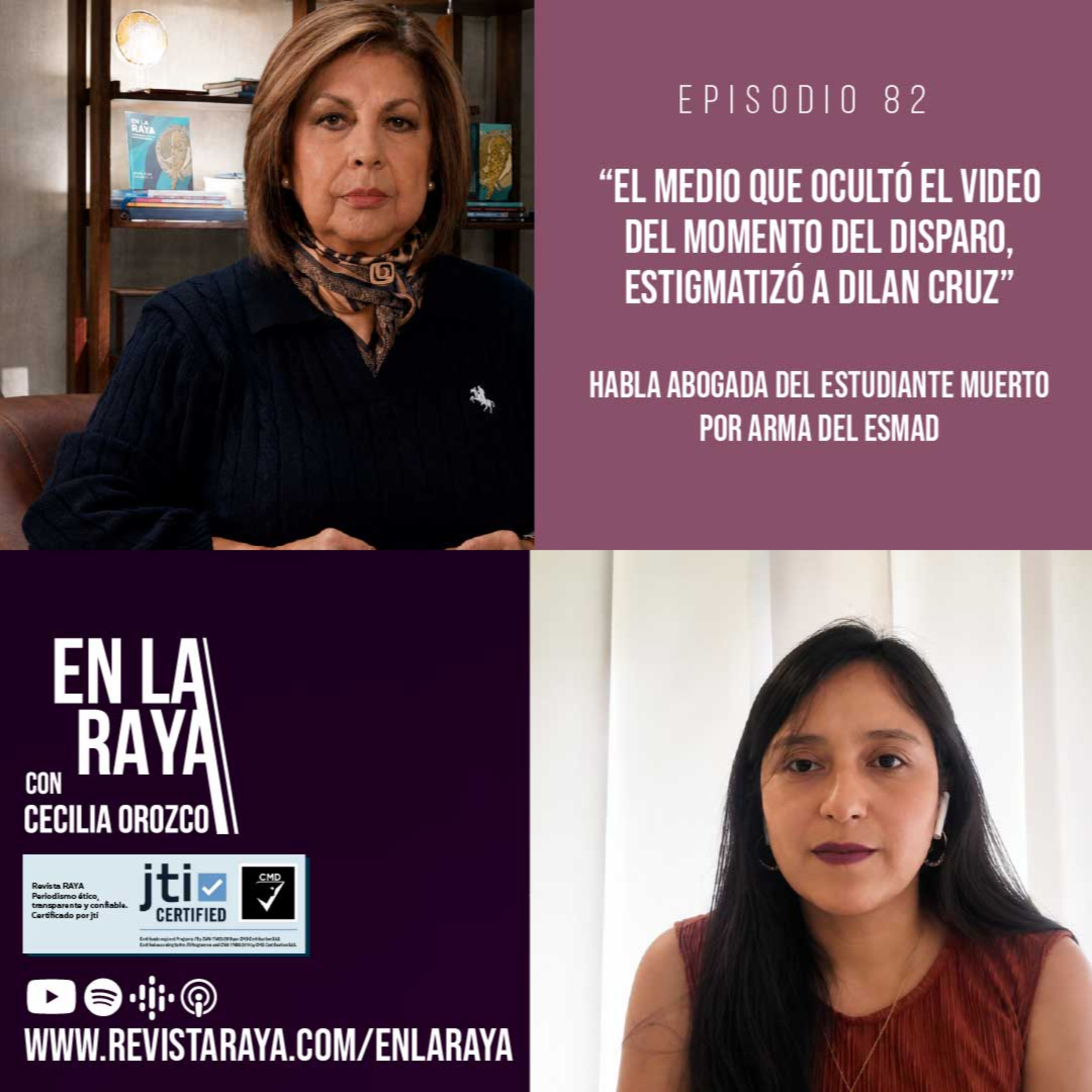 “El medio que ocultó el video del momento del disparo, estigmatizó a Dilan Cruz”  episode artwork