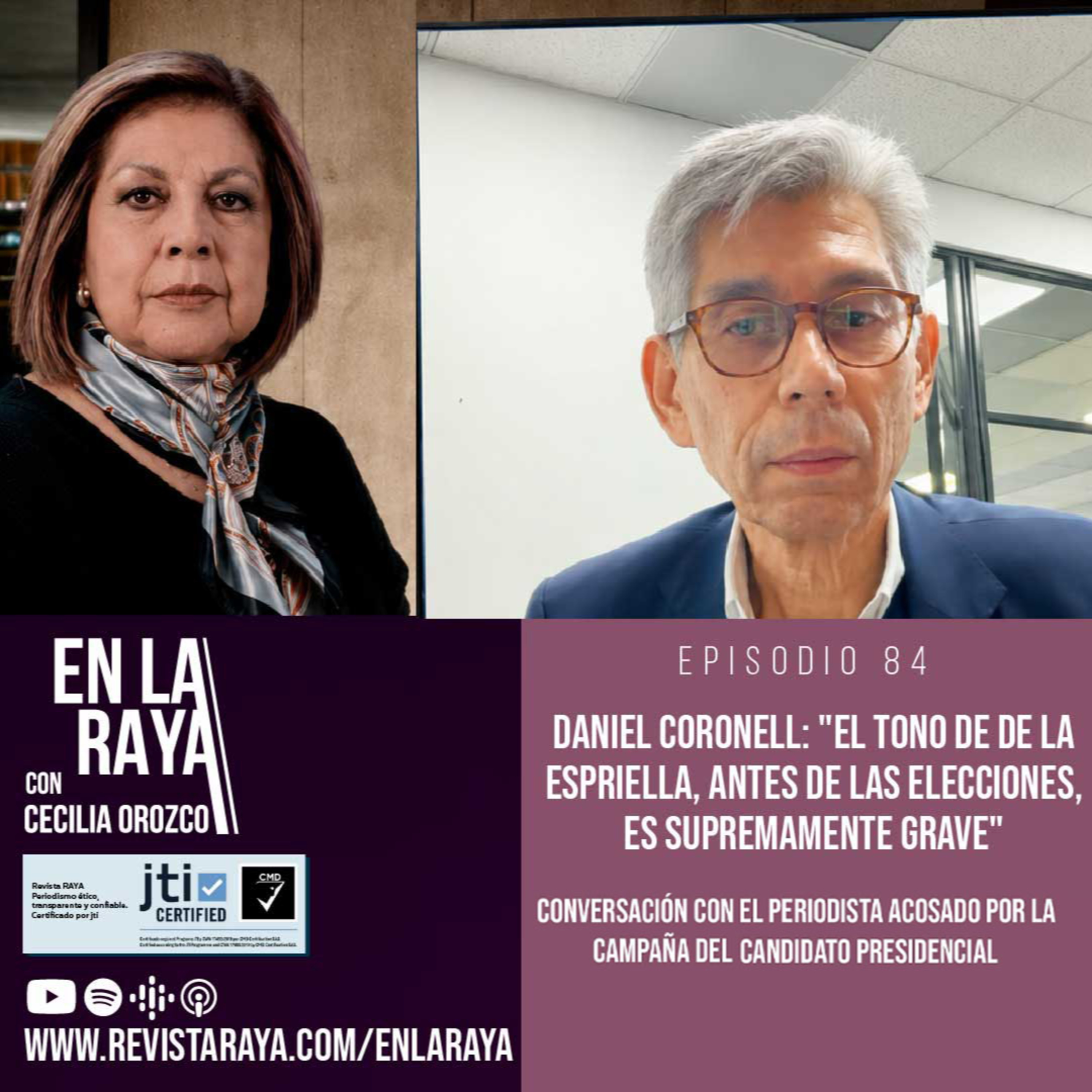 Daniel Coronell: "El tono de De la Espriella, antes de las elecciones, es supremamente grave" episode artwork