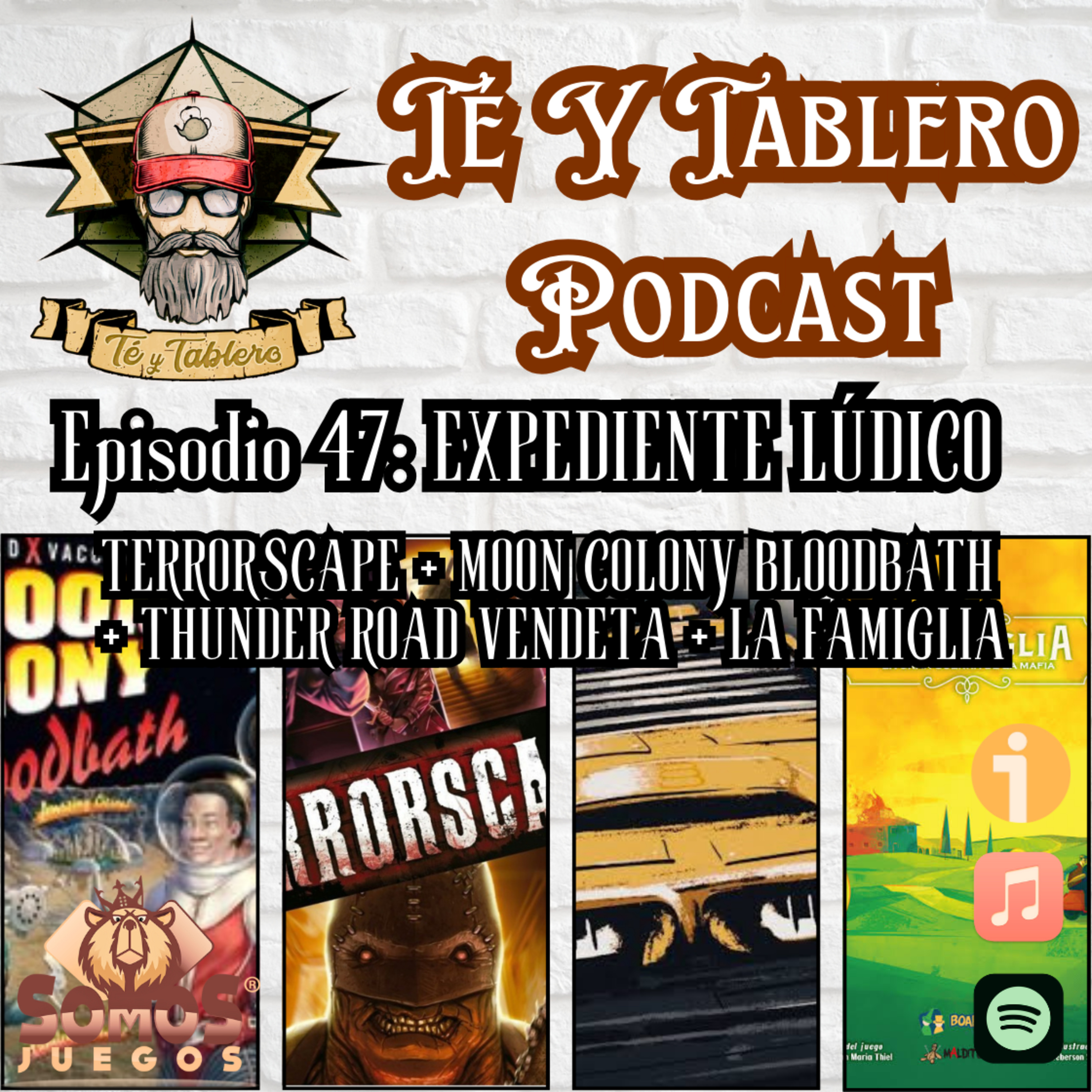 T&T Episodio 47: EXPEDIENTE LÚDICO - TERRORSCAPE + MOON COLONY BLOODBATH + THUNDER ROAD VENDETTA + LA FAMIGLIA episode artwork
