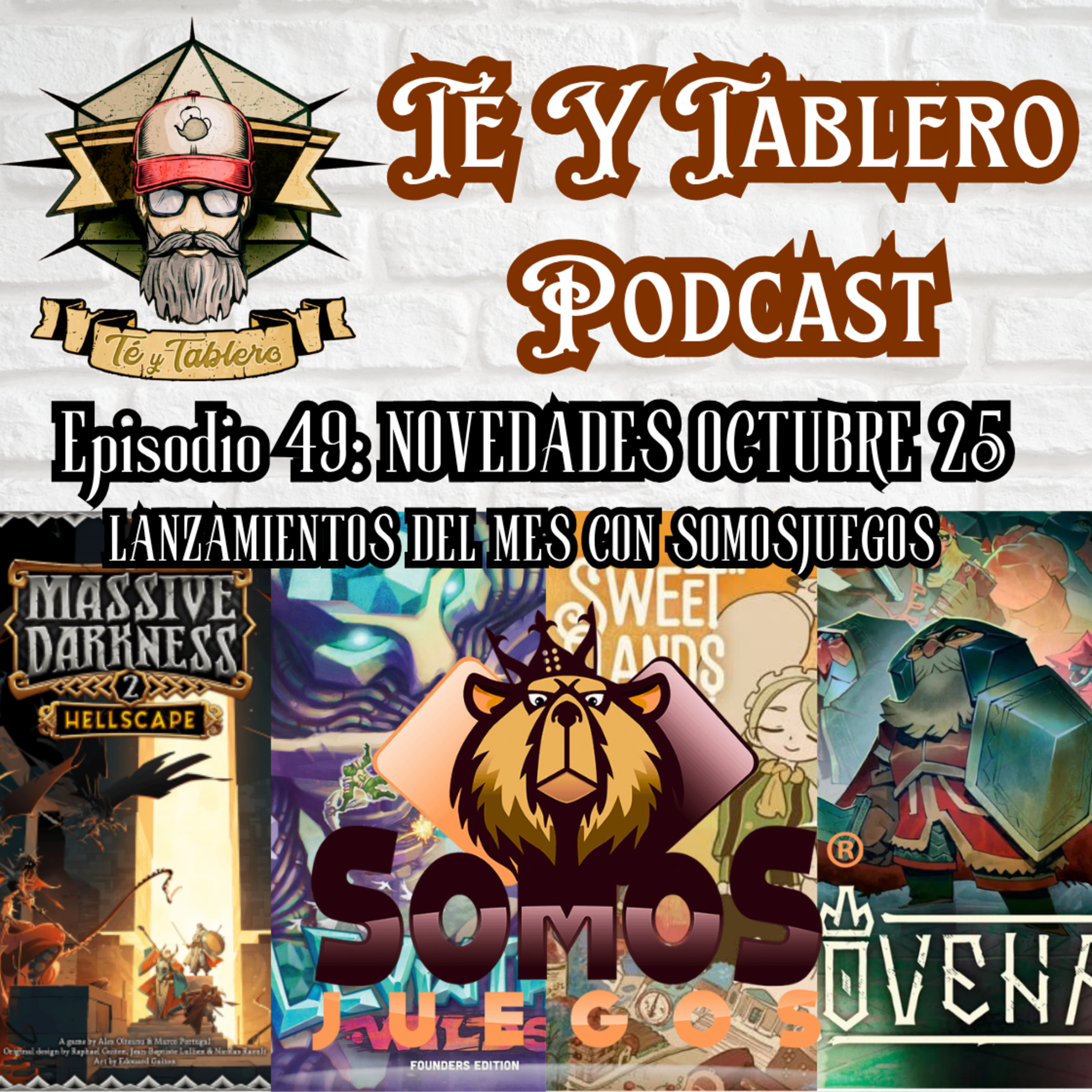T&T Episodio 49: NOVEDADES OCTUBRE 25 – LANZAMIENTOS DEL MES CON  SOMOSJUEGOS episode artwork