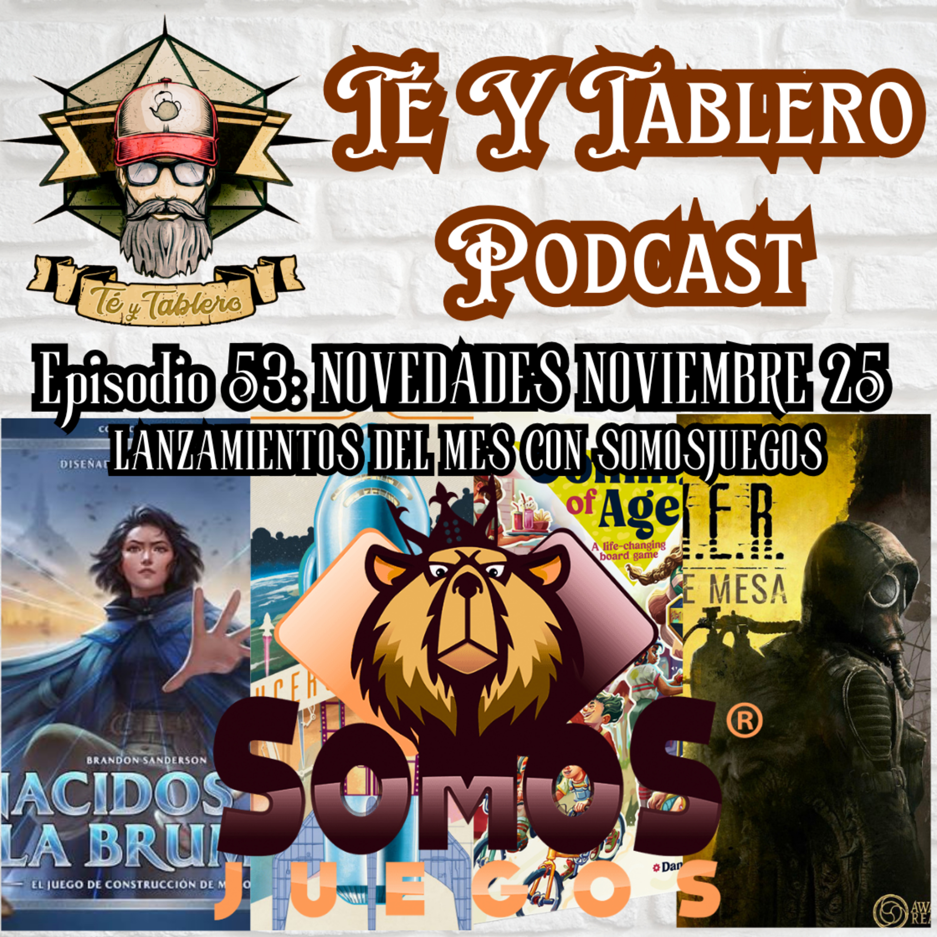 T&T Episodio 53: NOVEDADES NOVIEMBRE 25 - LANZAMIENTOS DEL MES CON SOMOSJUEGOS episode artwork