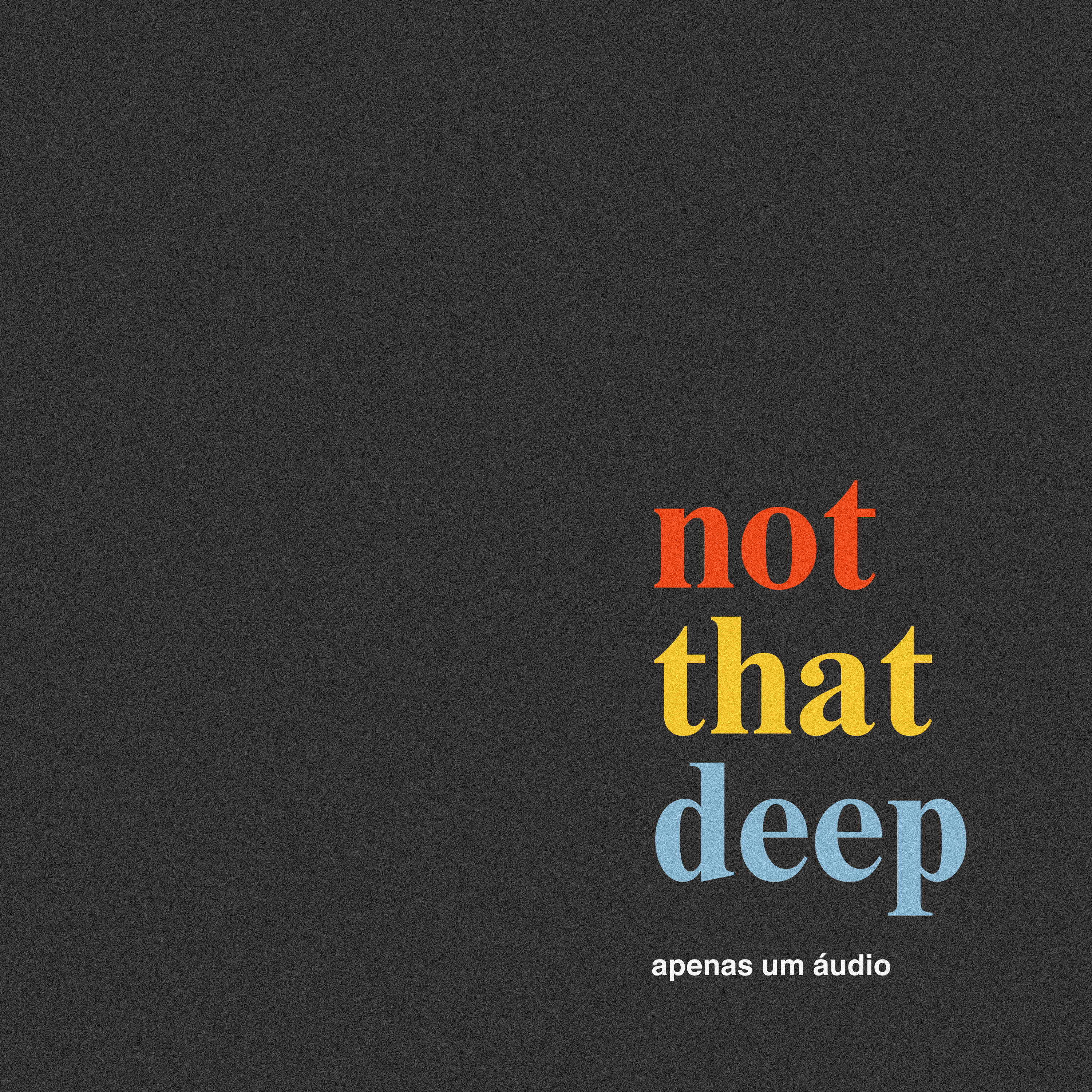 some deep shit - dizendo o indizível