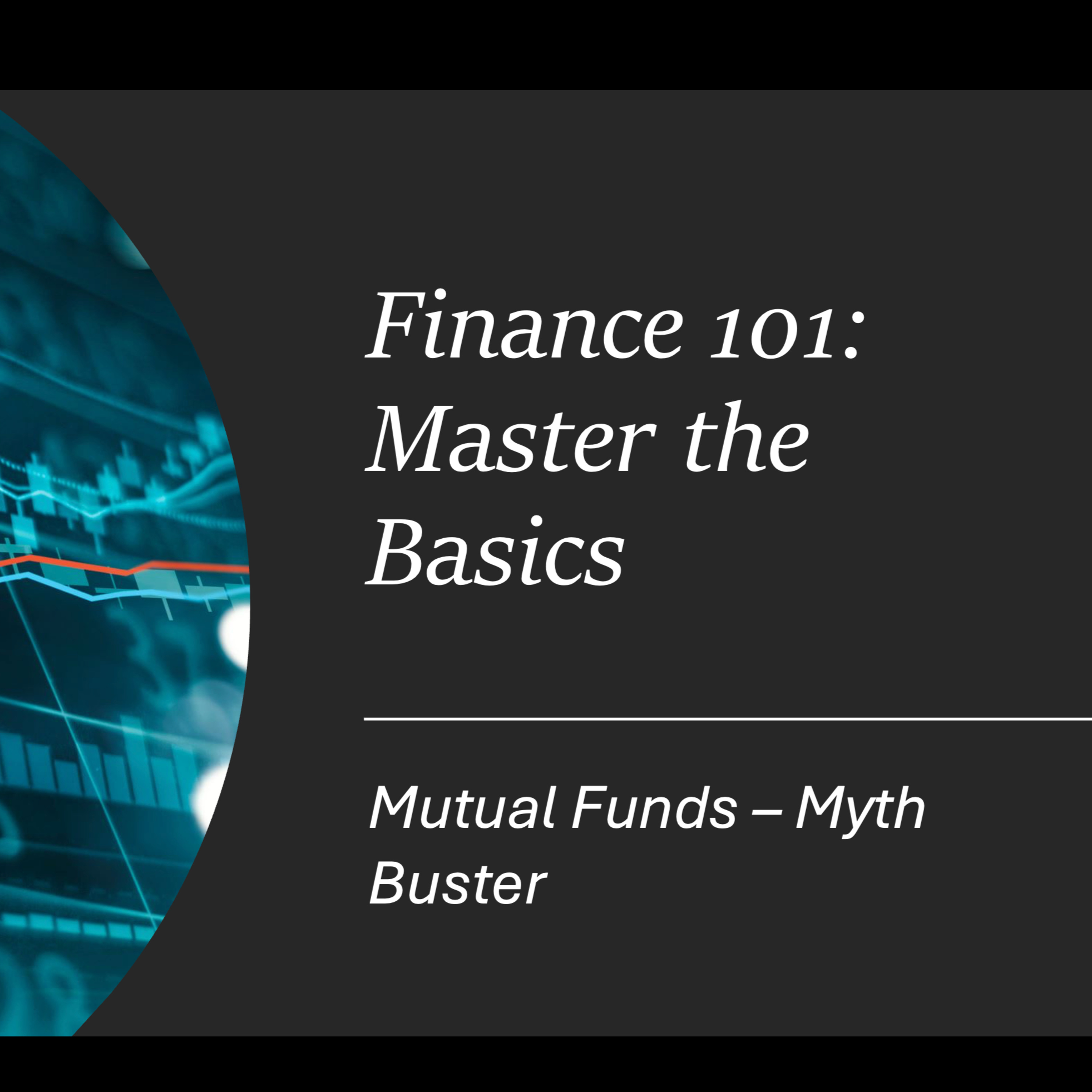 Mutual Funds Myths Debunked: Myth 5