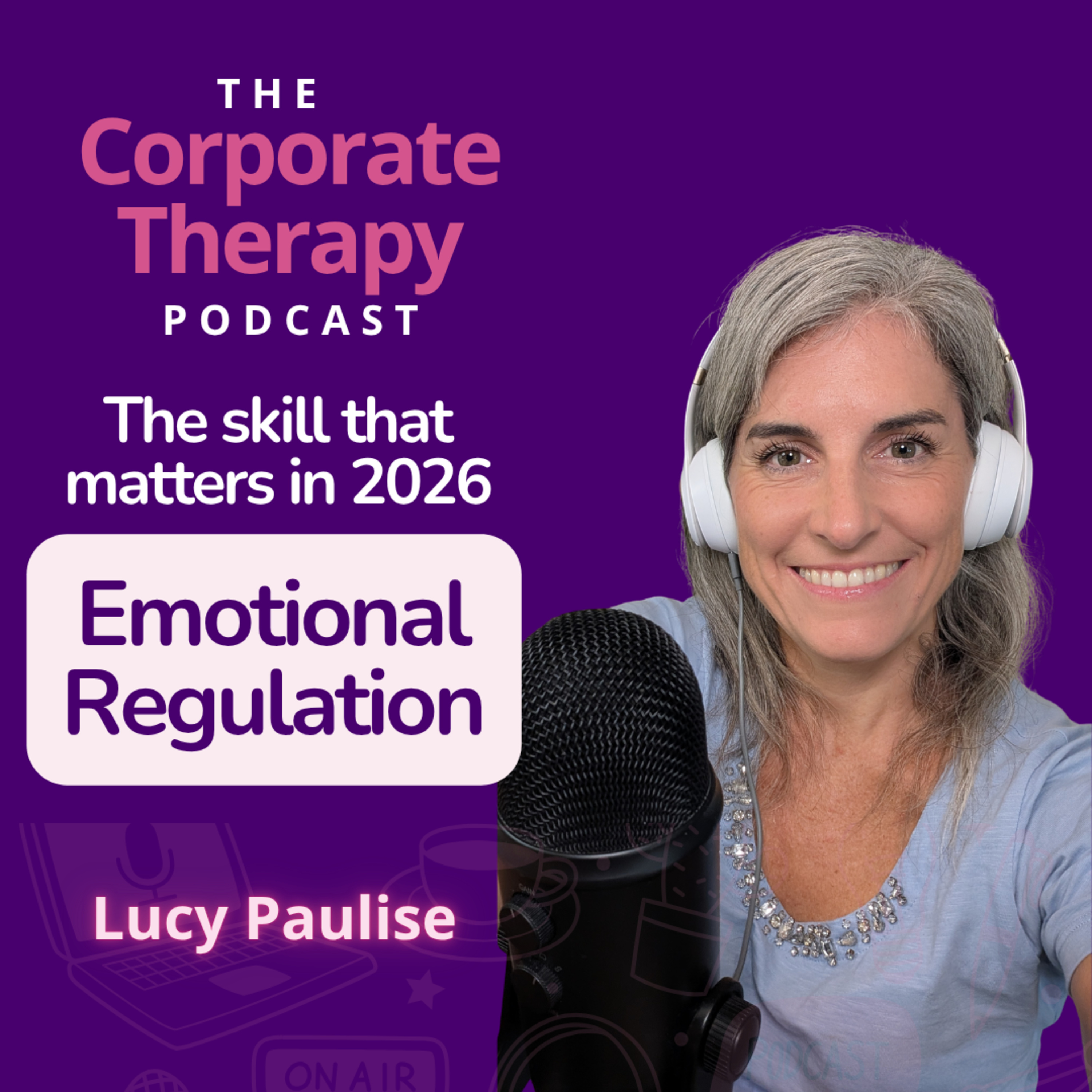 Corporate Therapy: Executive Coaching with Lucy Paulise