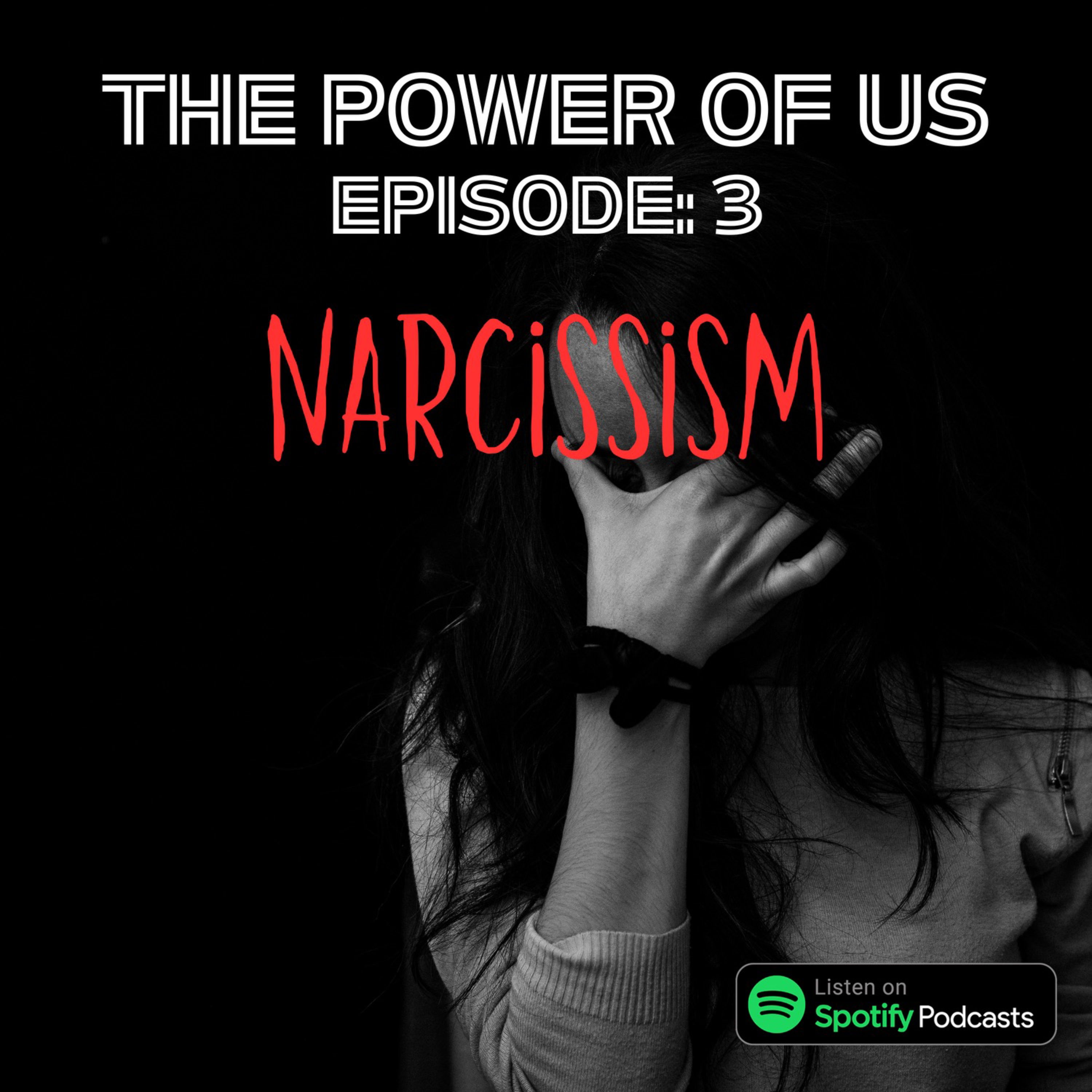 Episode 3 - Narcissism episode artwork