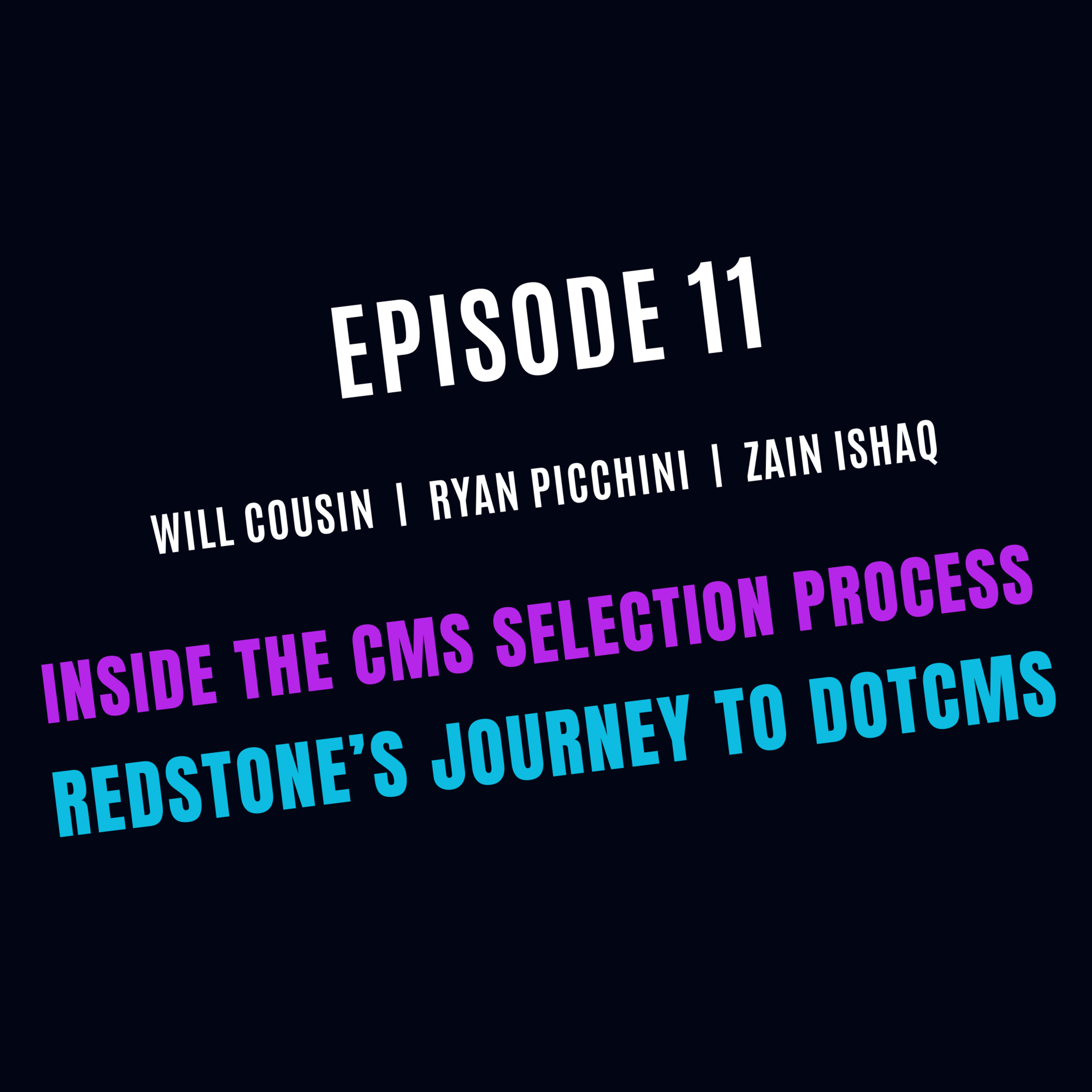 Inside the CMS Selection Process: Redstone’s Journey to dotCMS with Will Cousin, Co-President at Redstone