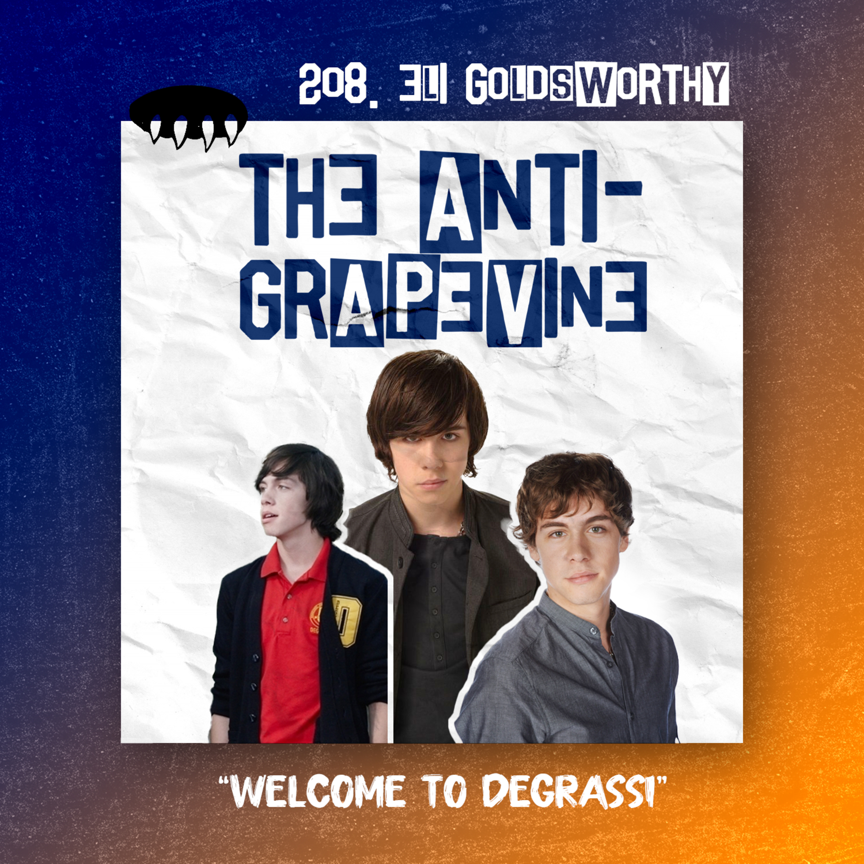 The Anti-Grapevine: A Degrassi Podcast