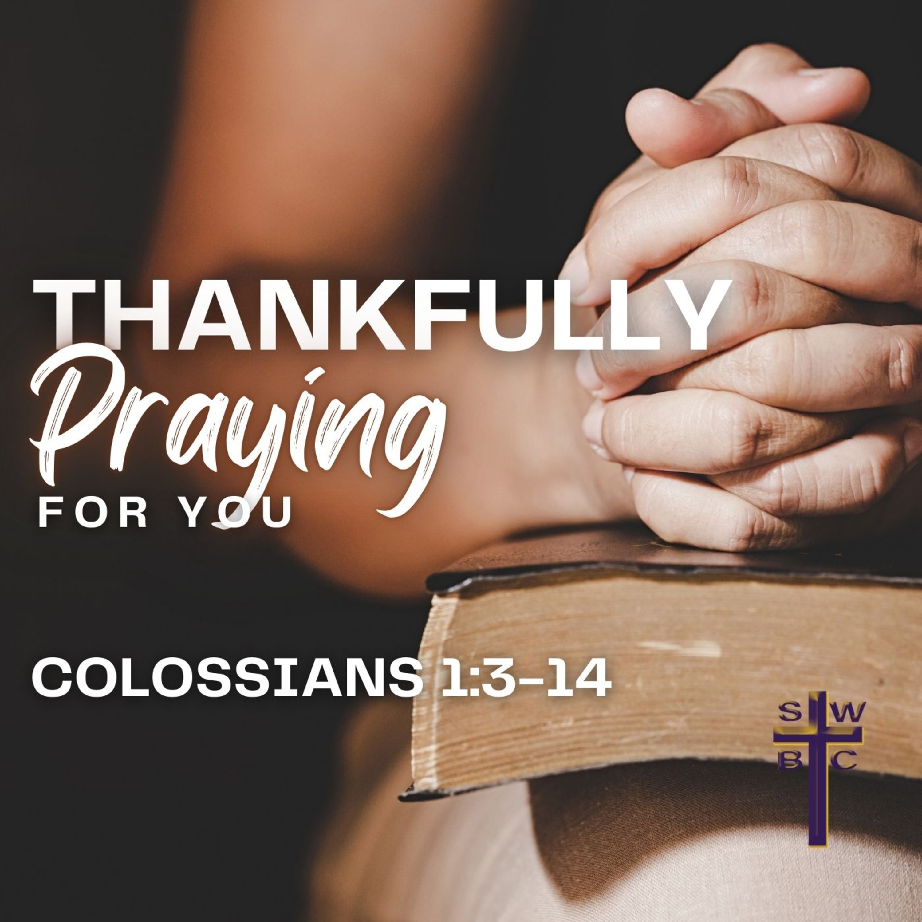 Thankfully Praying For You, Part 1