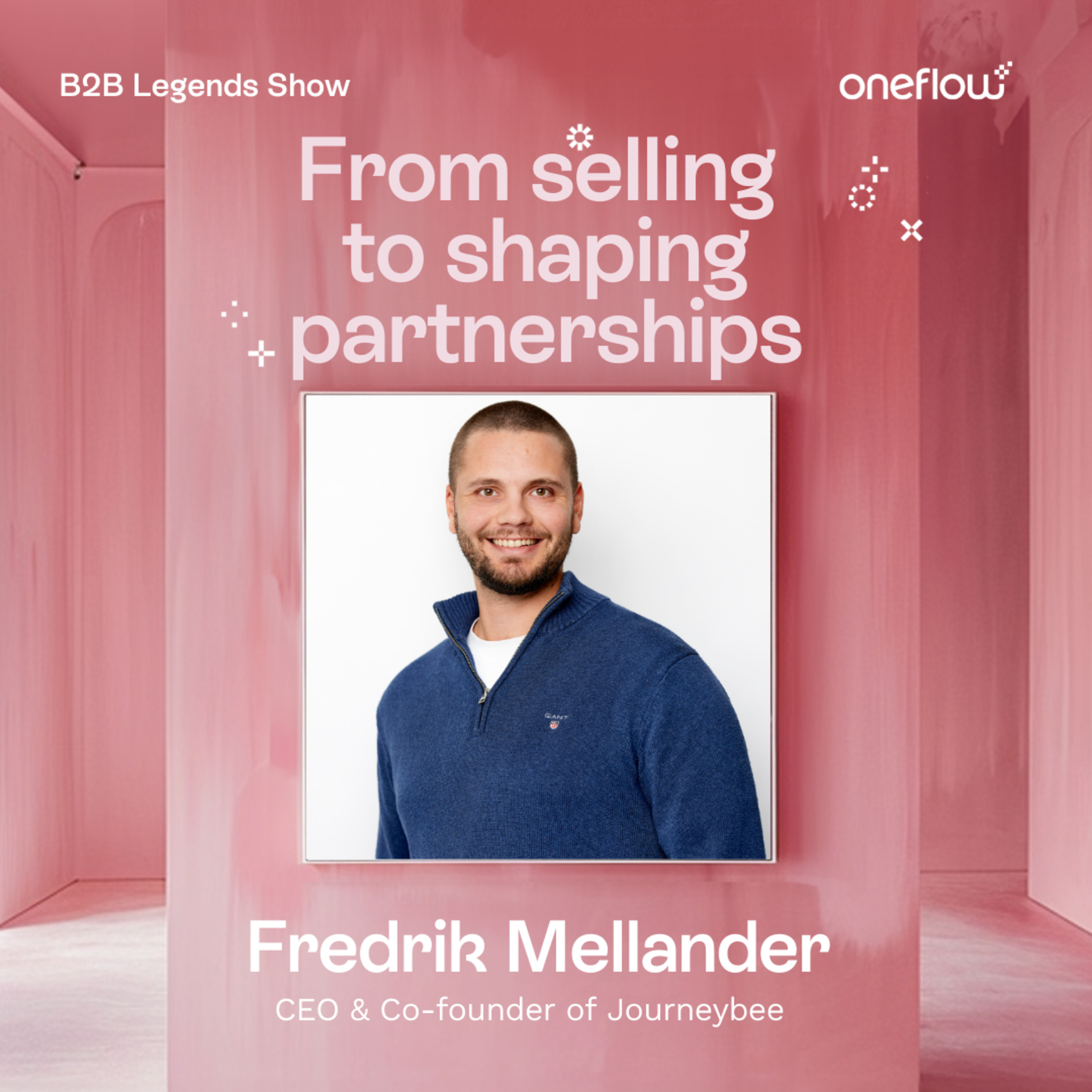 B2B Legends Show - By Oneflow