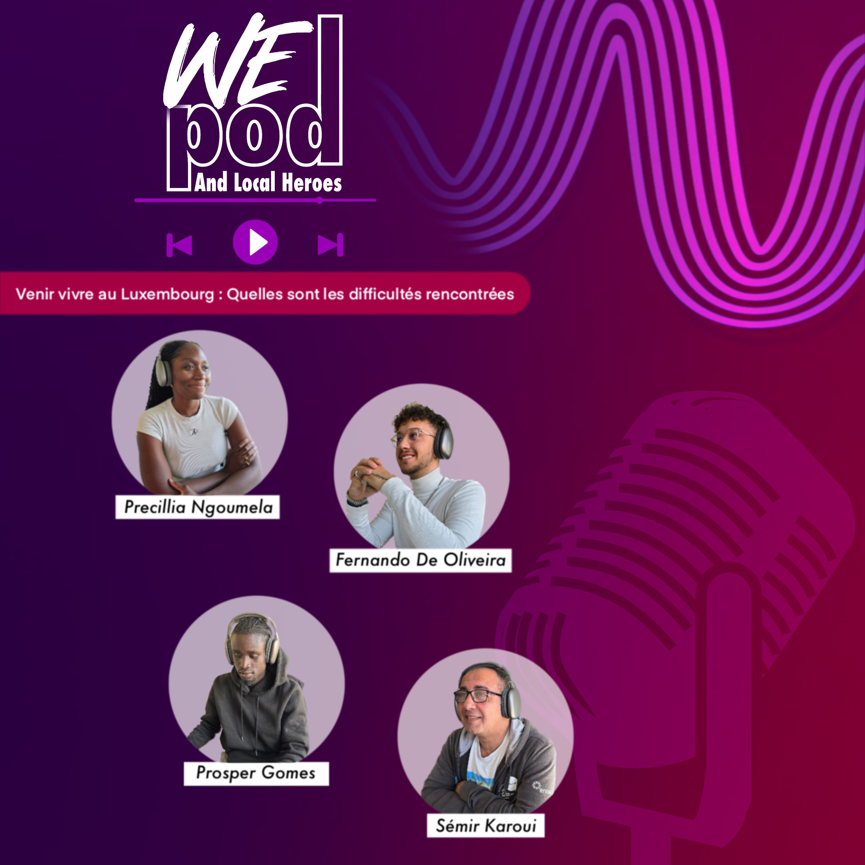 Wepod And Local Heroes