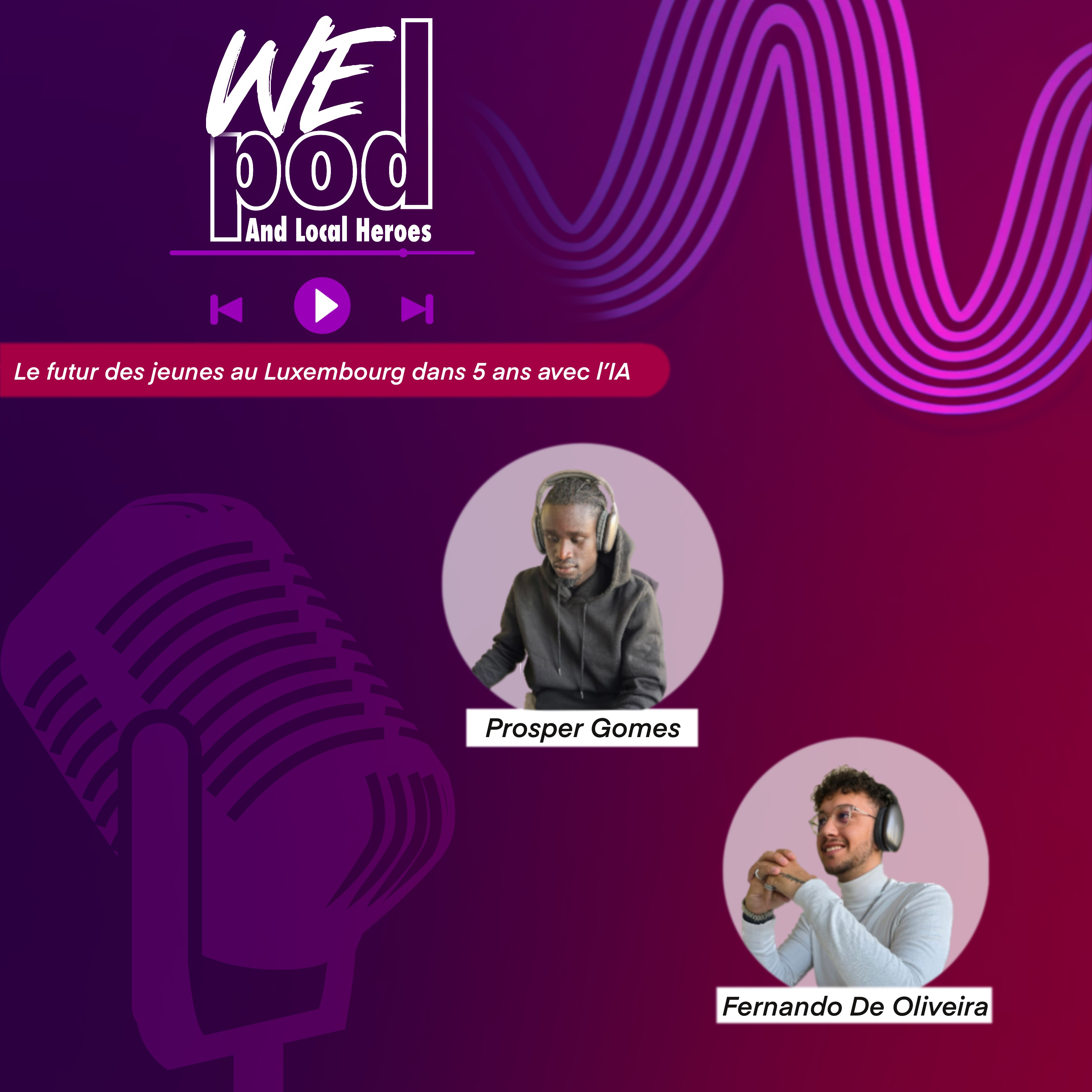 Wepod And Local Heroes