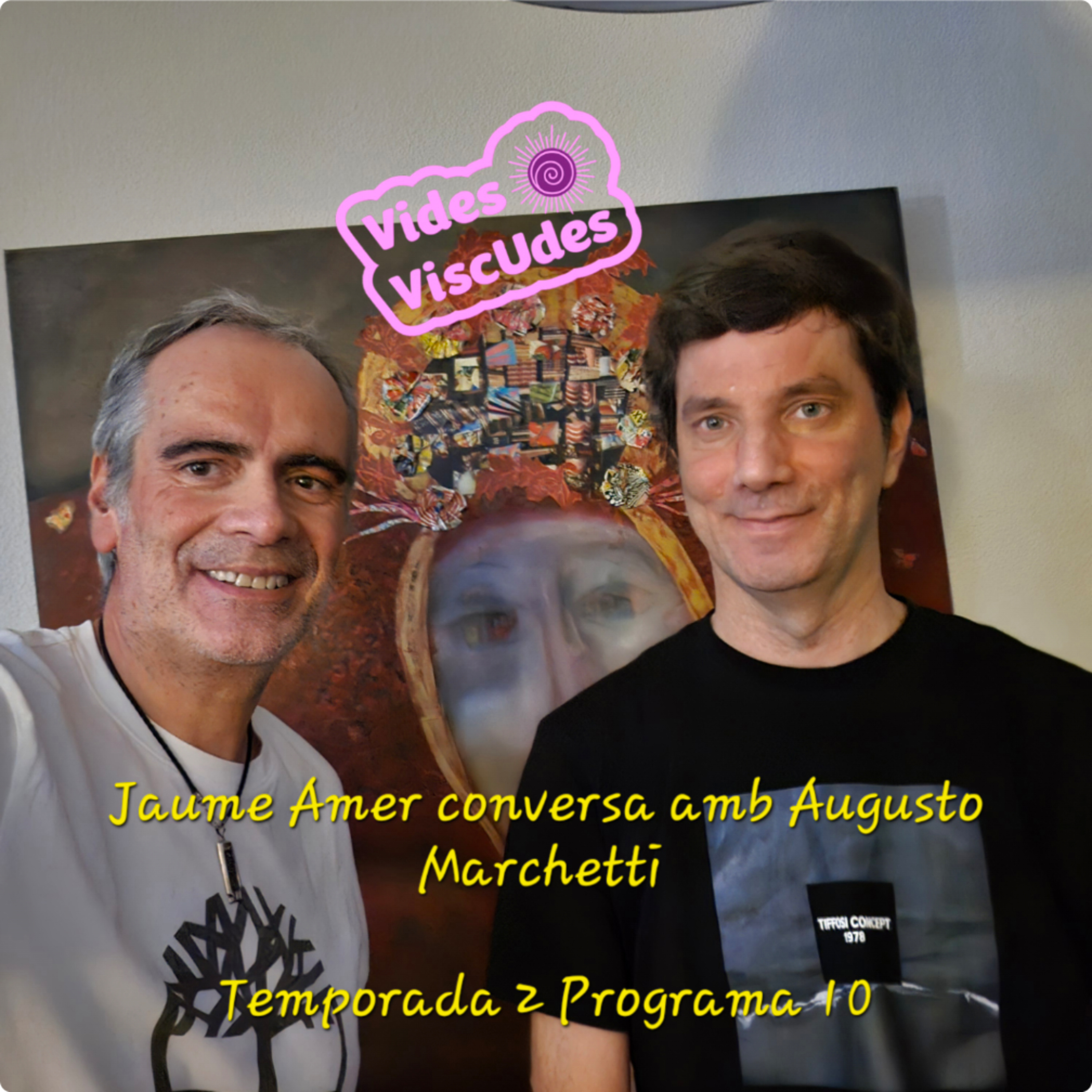 Jaume Amer conversa amb Augusto Marchetti  episode artwork