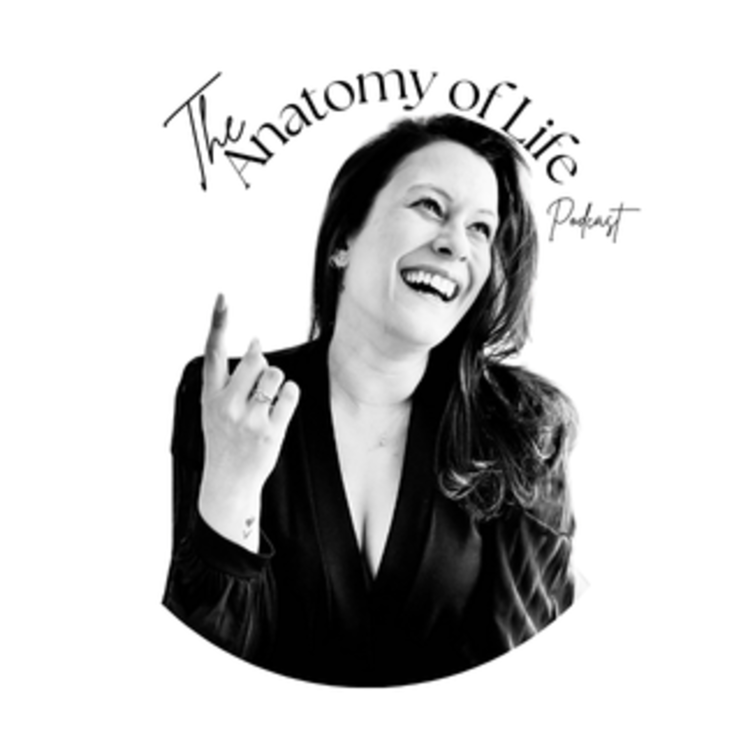 The Anatomy of Life Podcast