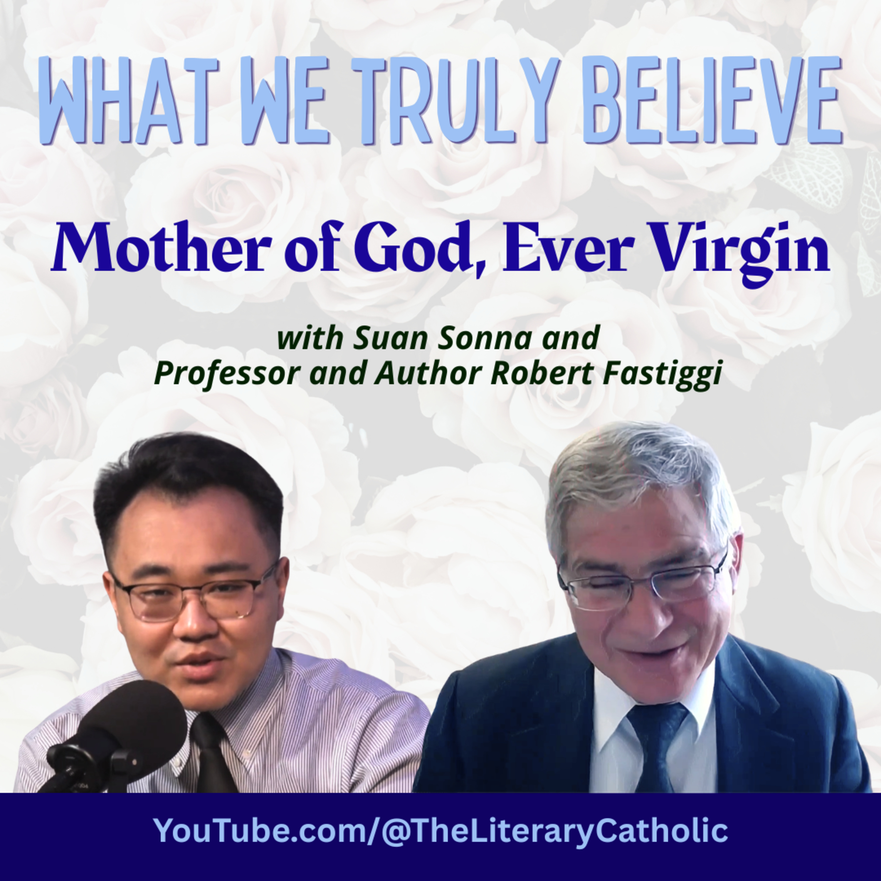 Mother of God, Ever Virgin - Marian Doctrine Explained The Literary Catholic 746 subscribers Analytics episode artwork