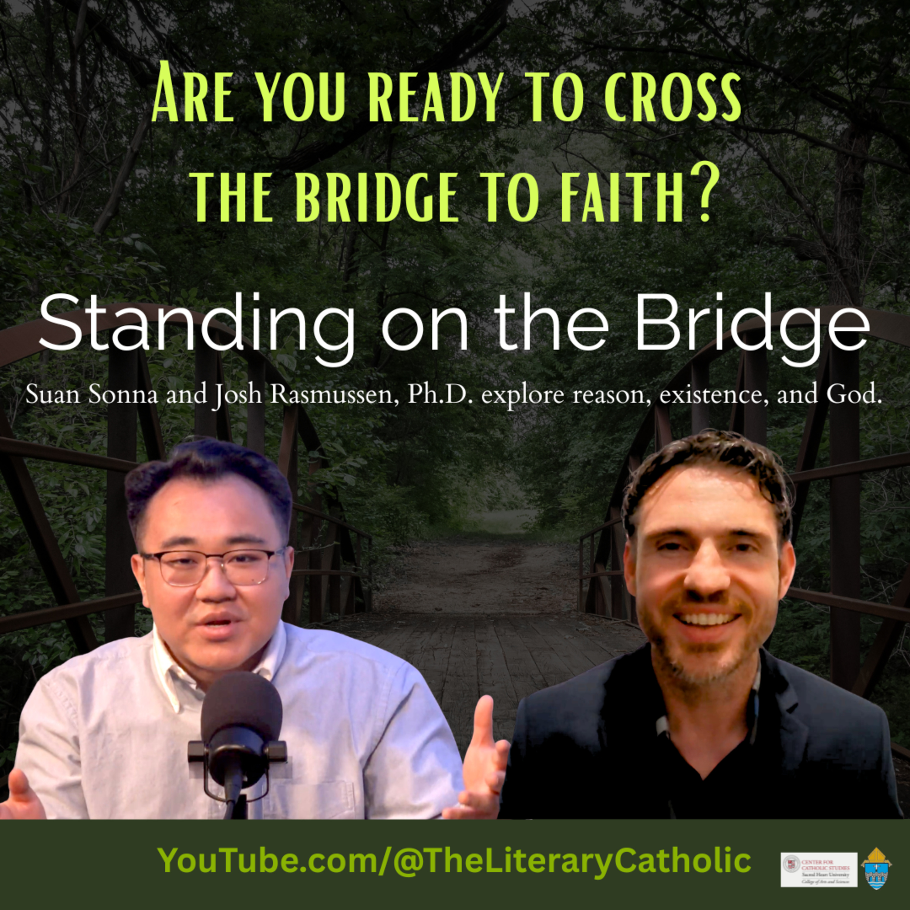 Standing on the Bridge with Dr. Josh Rasmussen and host Suan Sonna episode artwork