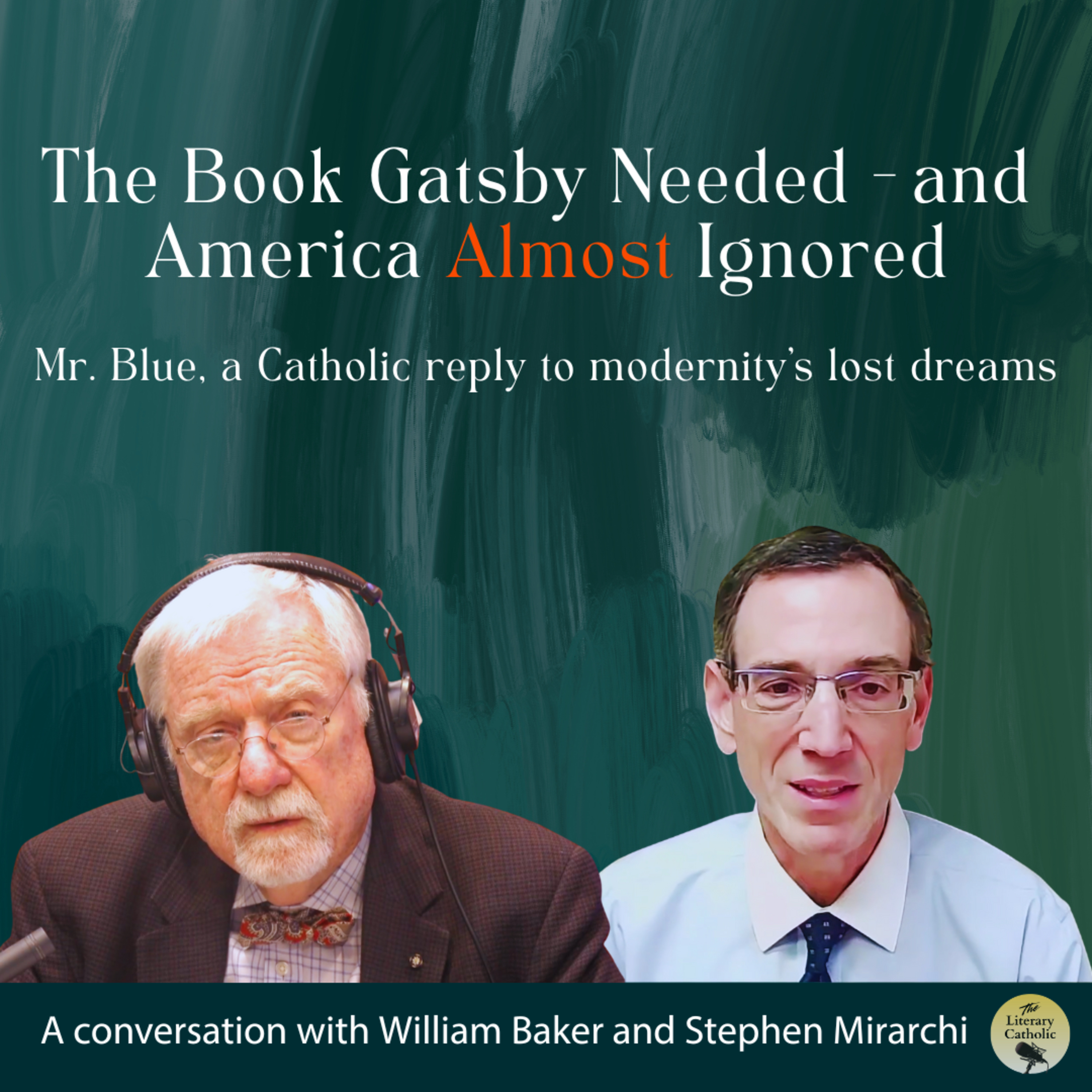 The Book Gatsby Needed - and America Almost Ignored, Mr. Blue by Myles Connolly episode artwork