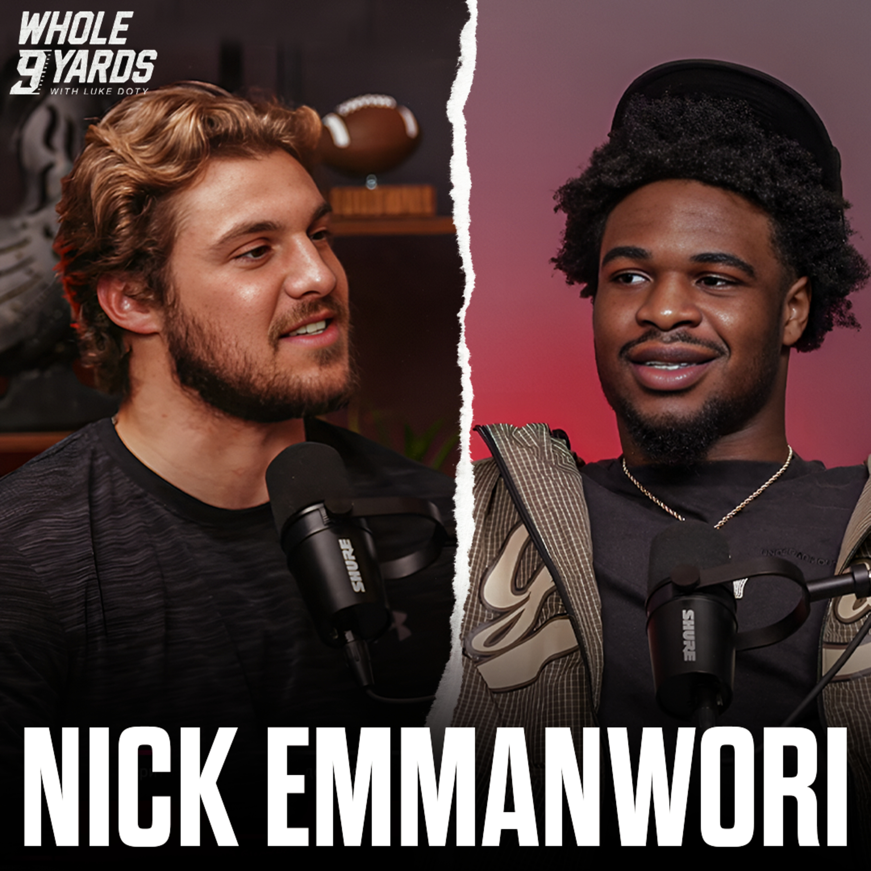 Whole 9 Yards | Nick Emmanwori Talks Beating Clemson & His All-American Career episode artwork