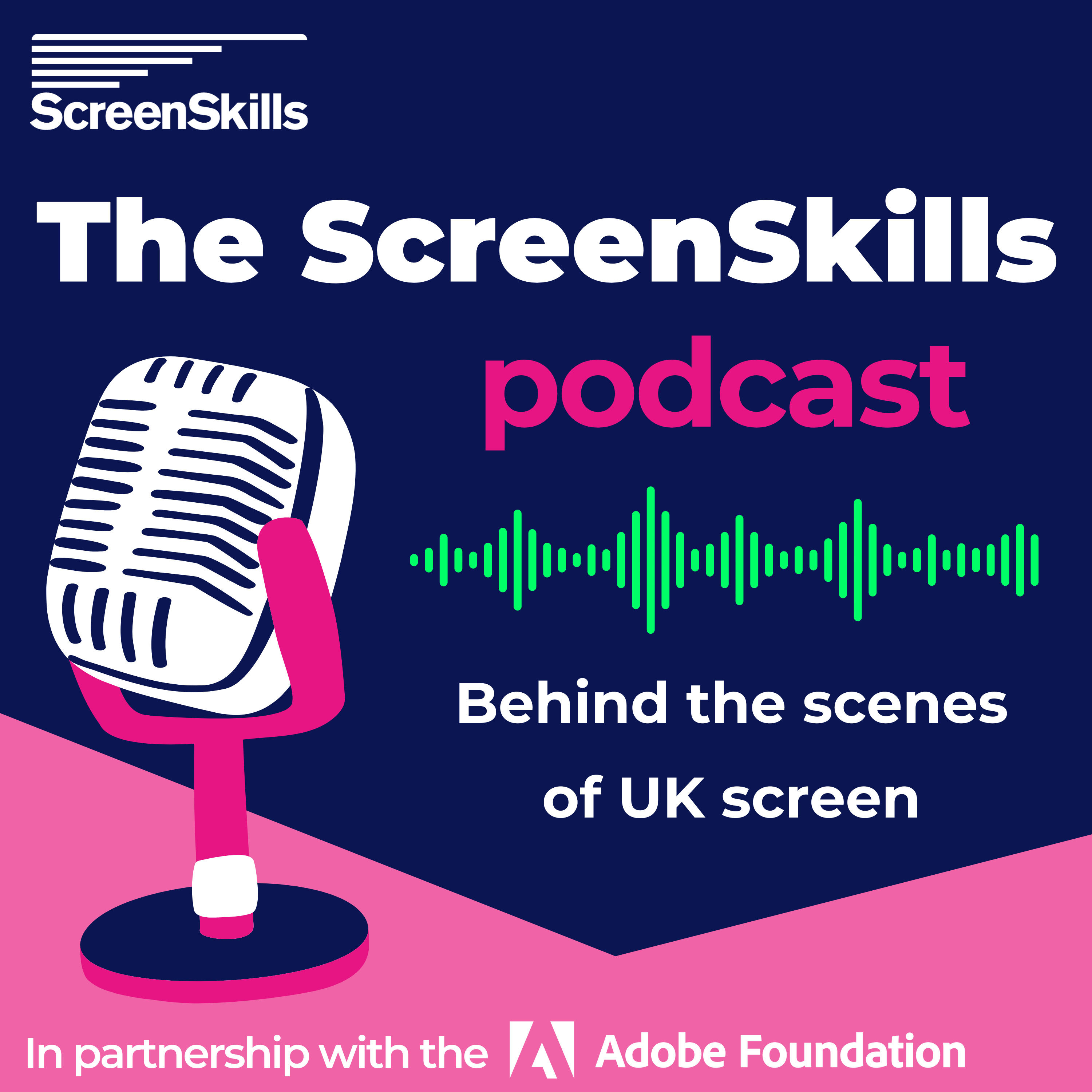 The ScreenSkills Podcast