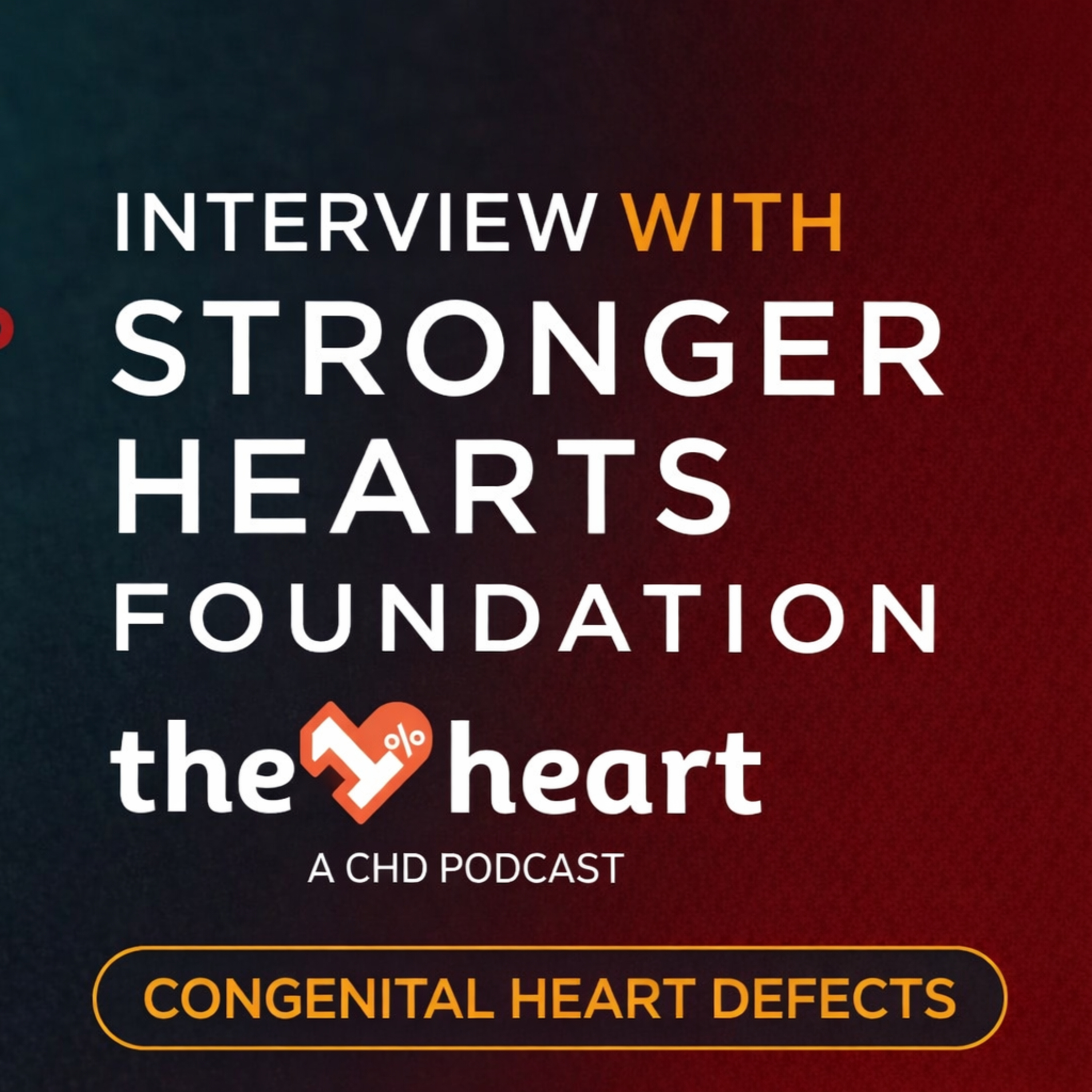 Stronger Hearts: Part 1 - Building a Foundation from the NICU artwork