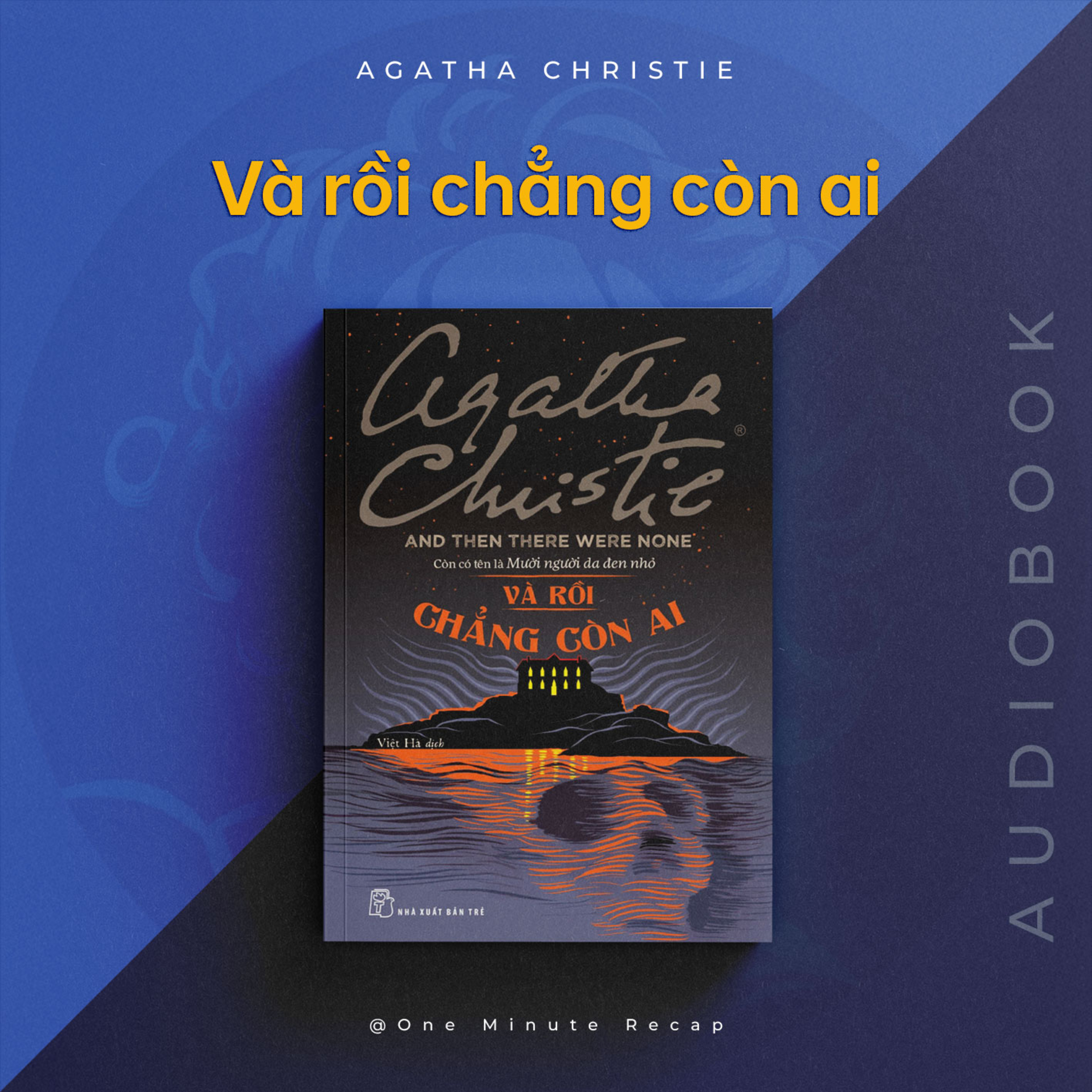 [Audiobook] Và rồi chẳng còn ai - Agatha Christie