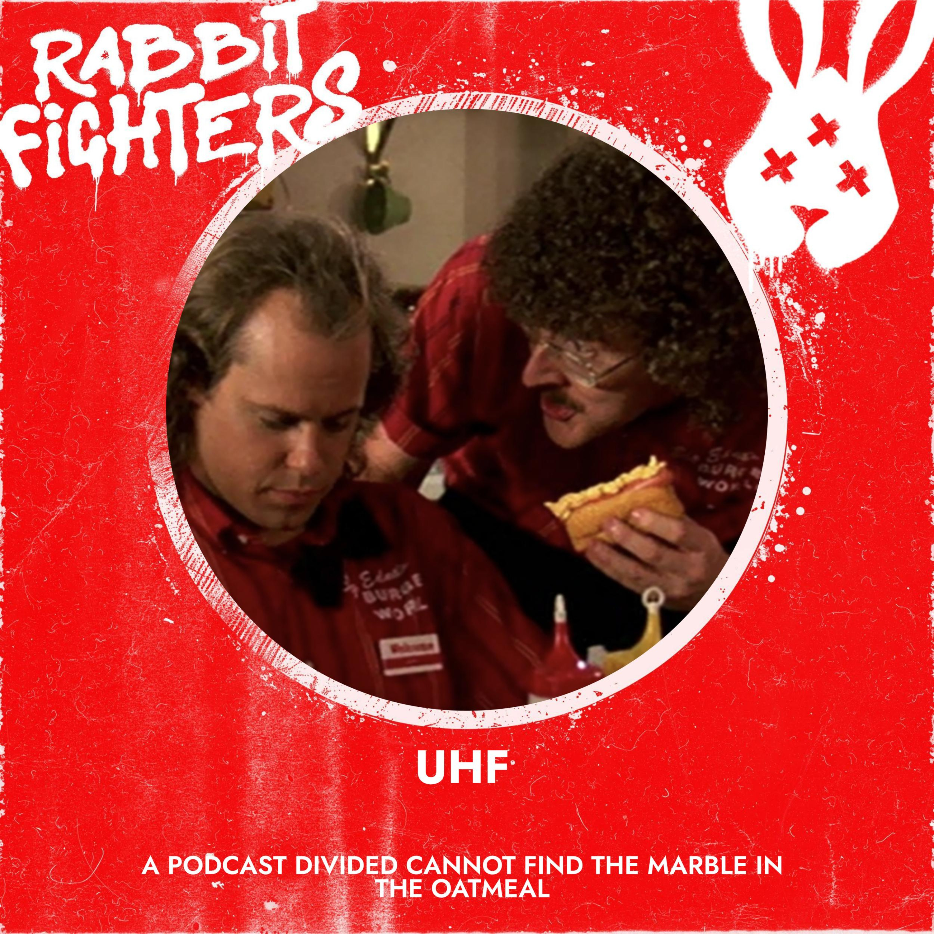 40 - UHF - A Podcast Divided Cannot Find The Marble In The Oatmeal episode artwork
