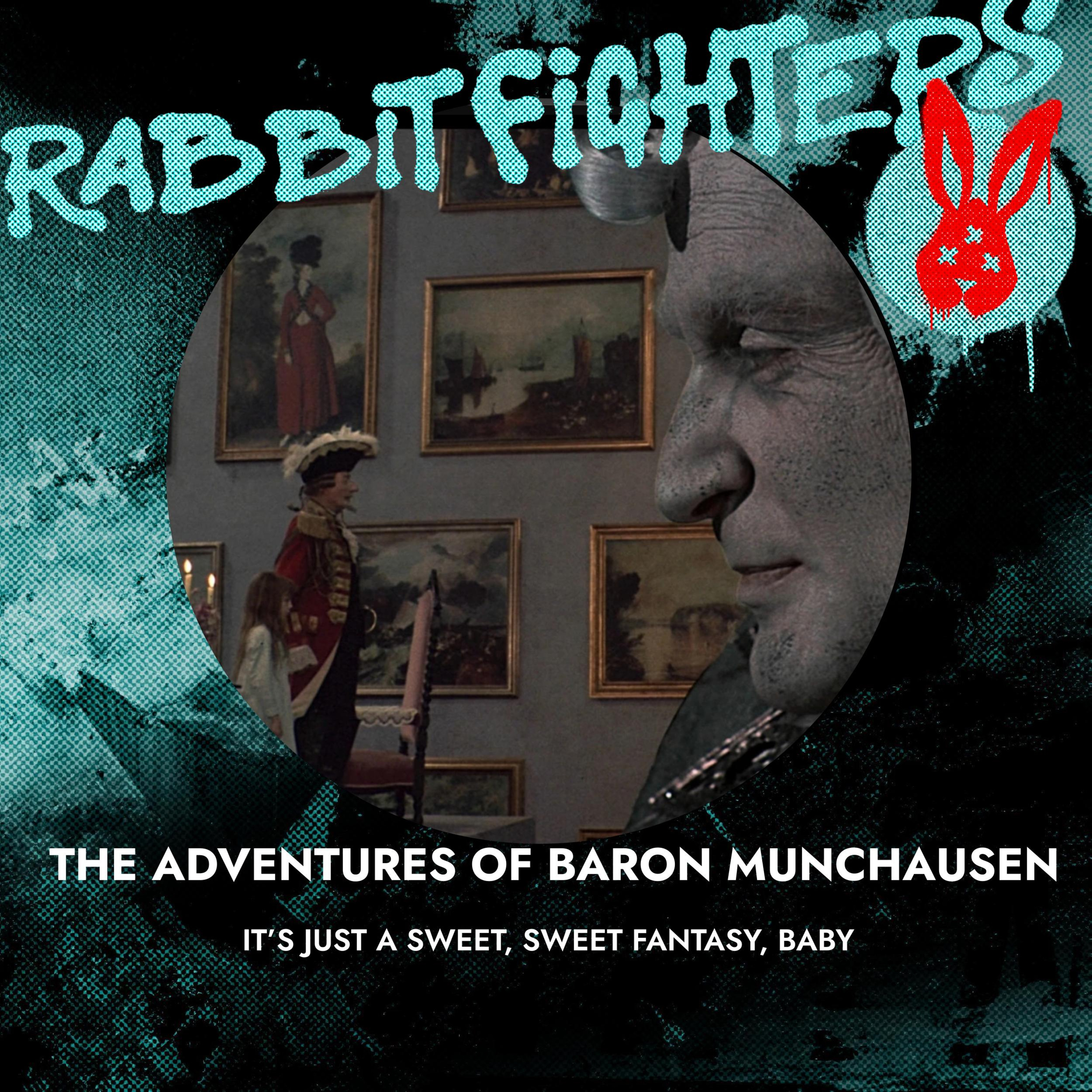 53 - The Adventures of Baron Munchausen - It's Just A Sweet, Sweet Fantasy, Baby. episode artwork