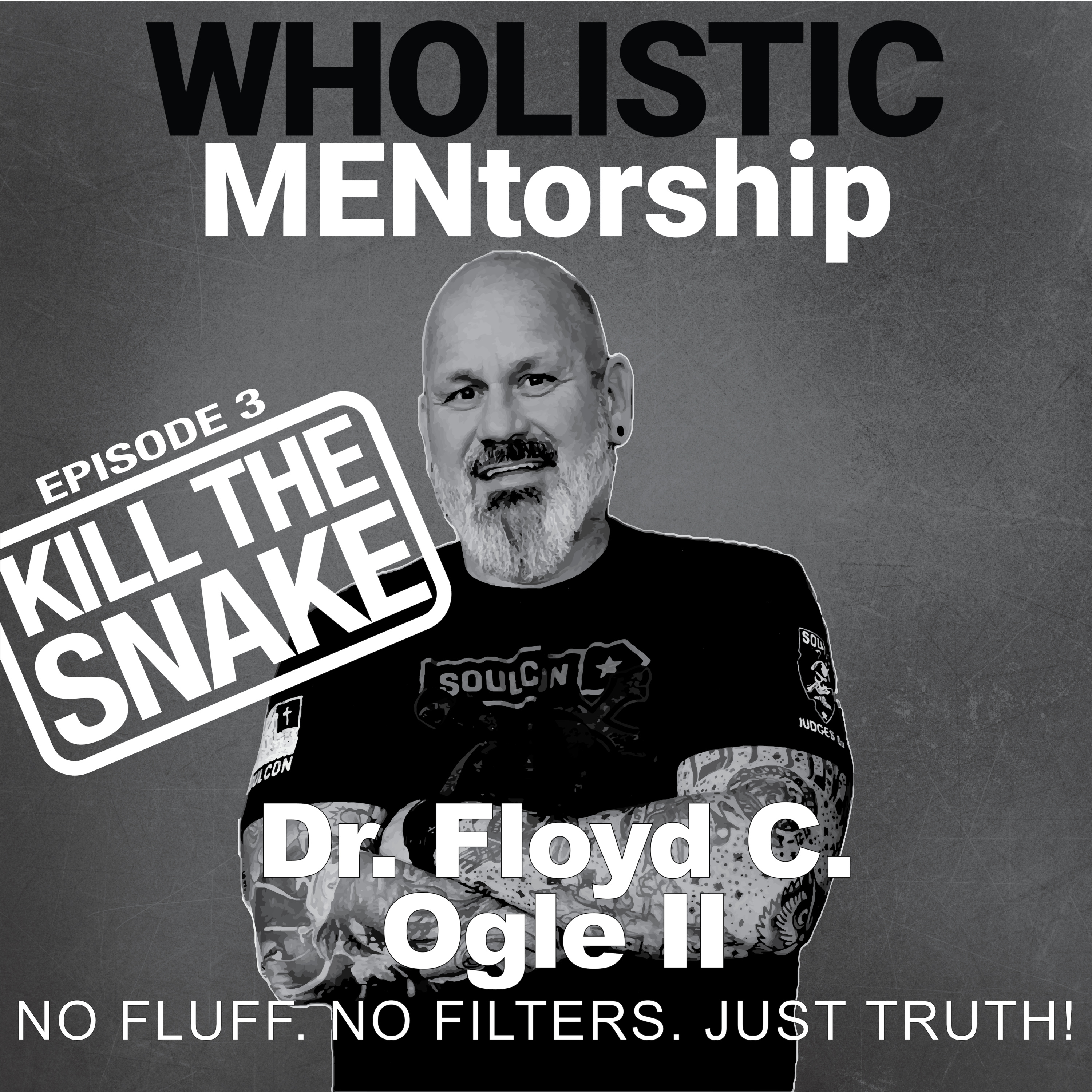 Kill the Snake: Restoring Sonship and Renouncing Shame episode artwork
