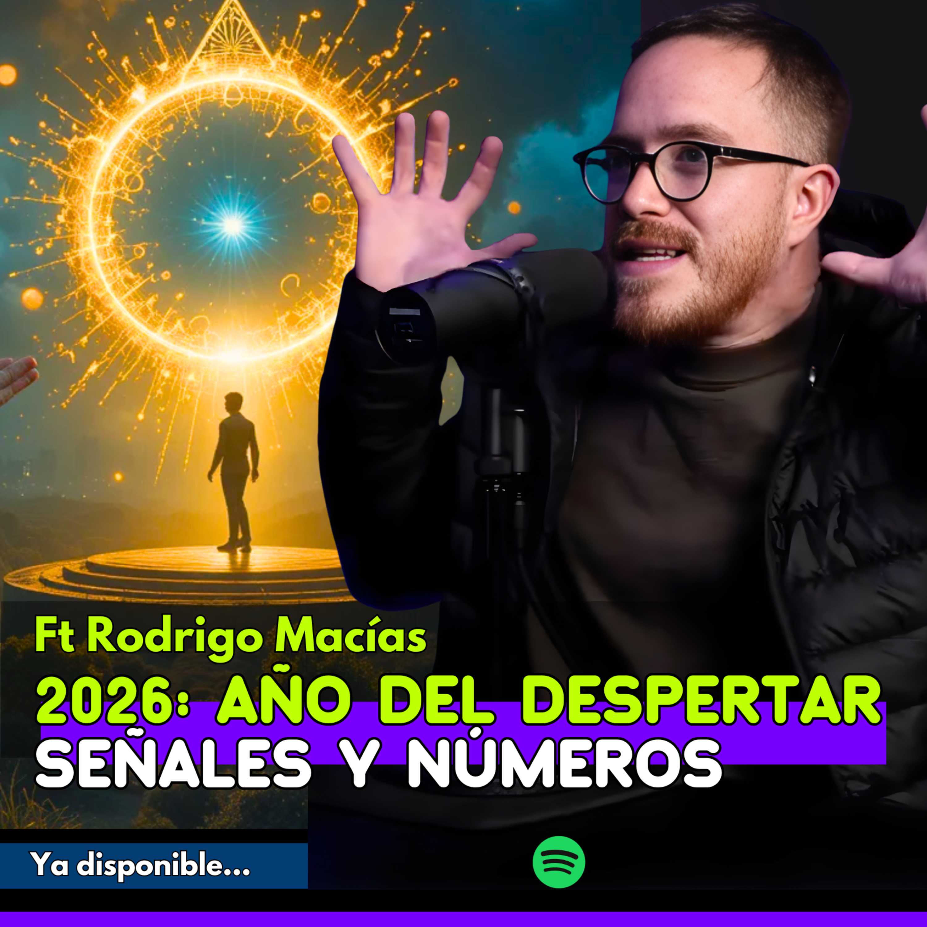 2026: EL AÑO DEL DESPERTAR. SEÑALES, PORTALES y el DÍA que su HIJO “DION” SE ANUNCIÓ: Rodrigo Macías