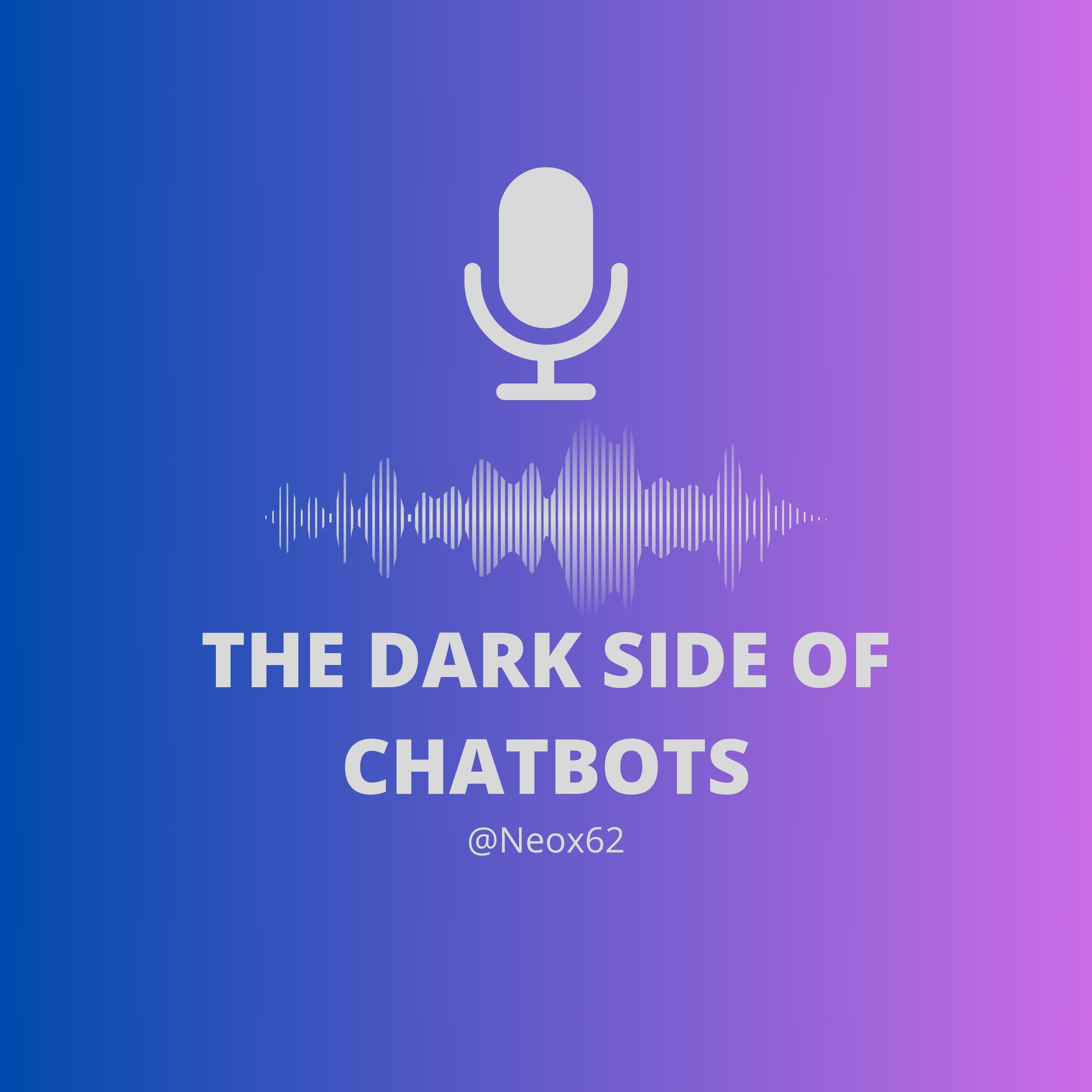 The dark side of chatbots episode artwork