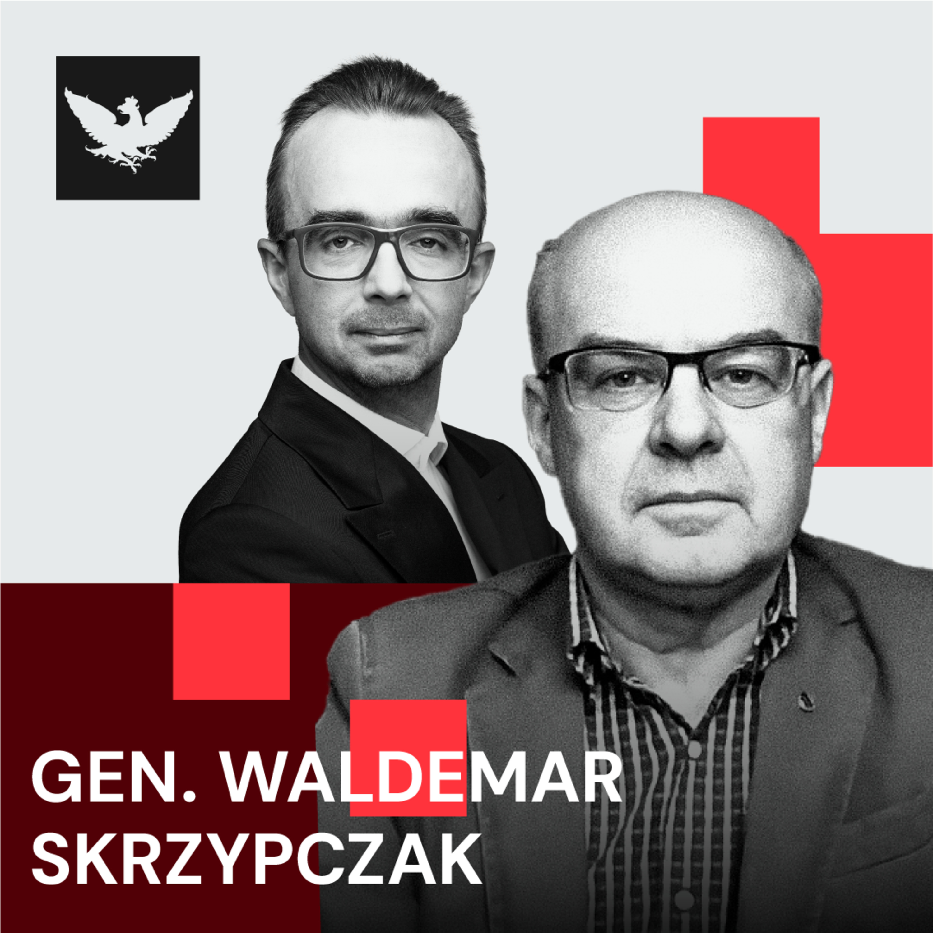 Gen. Waldemar Skrzypczak wyjaśnia, dlaczego nie boi się Rosji. „Armia ukraińska jest niepokonana” episode artwork