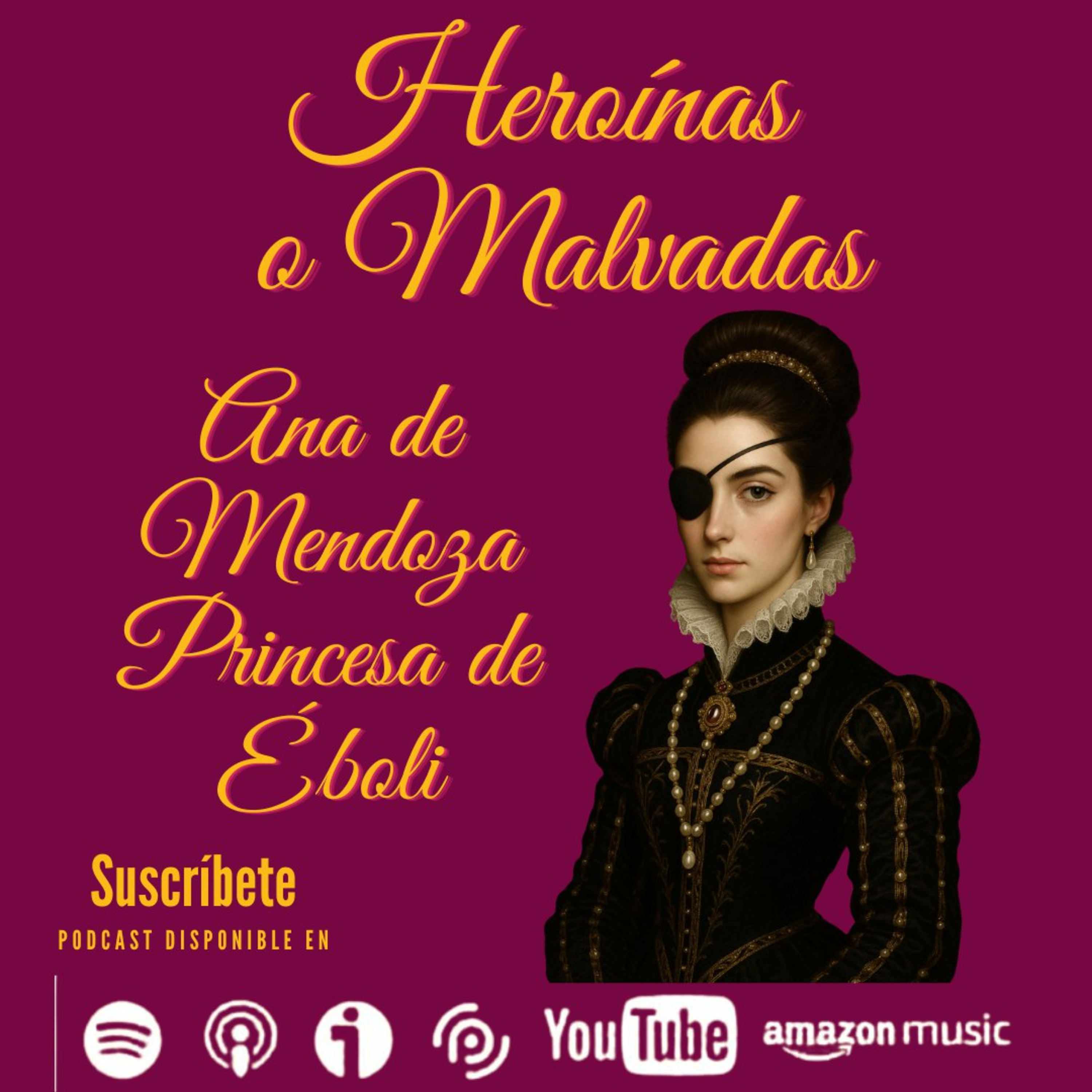 Ana de Mendoza y de la Cerda, princesa de Éboli episode artwork