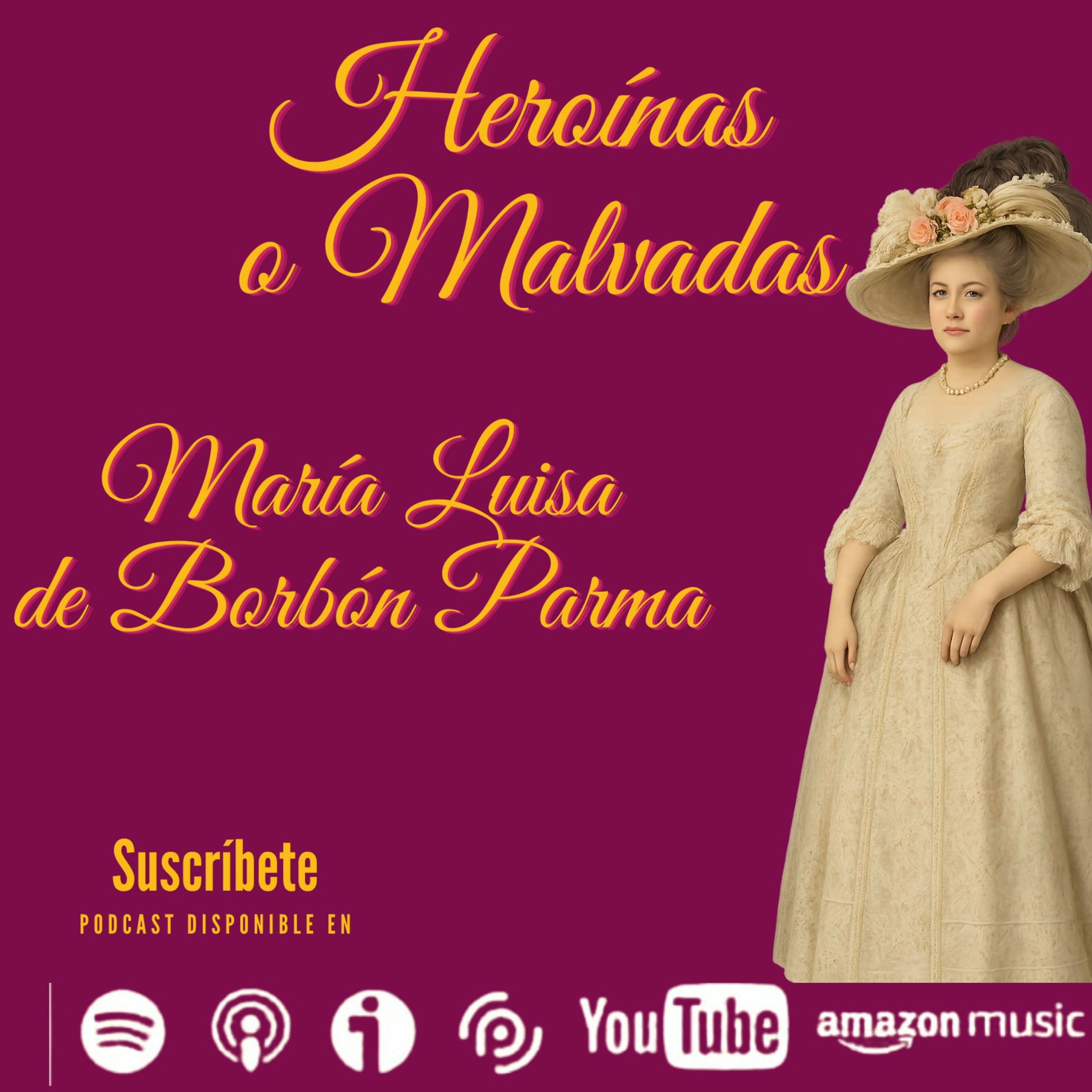 María Luisa de Borbón Parma.