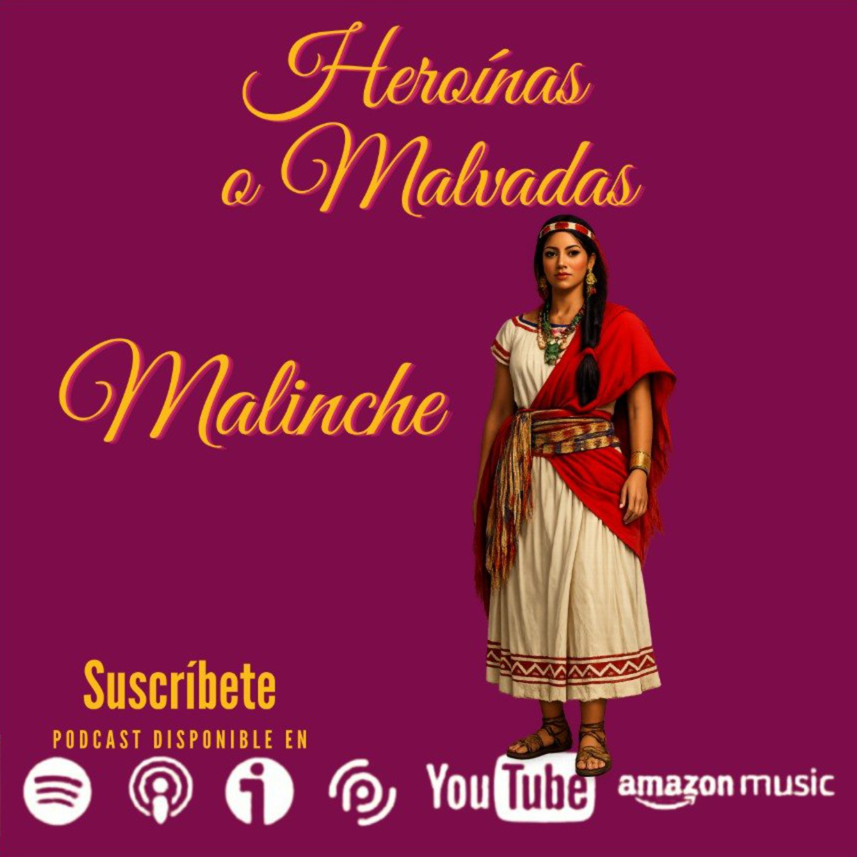 Malinche episode artwork