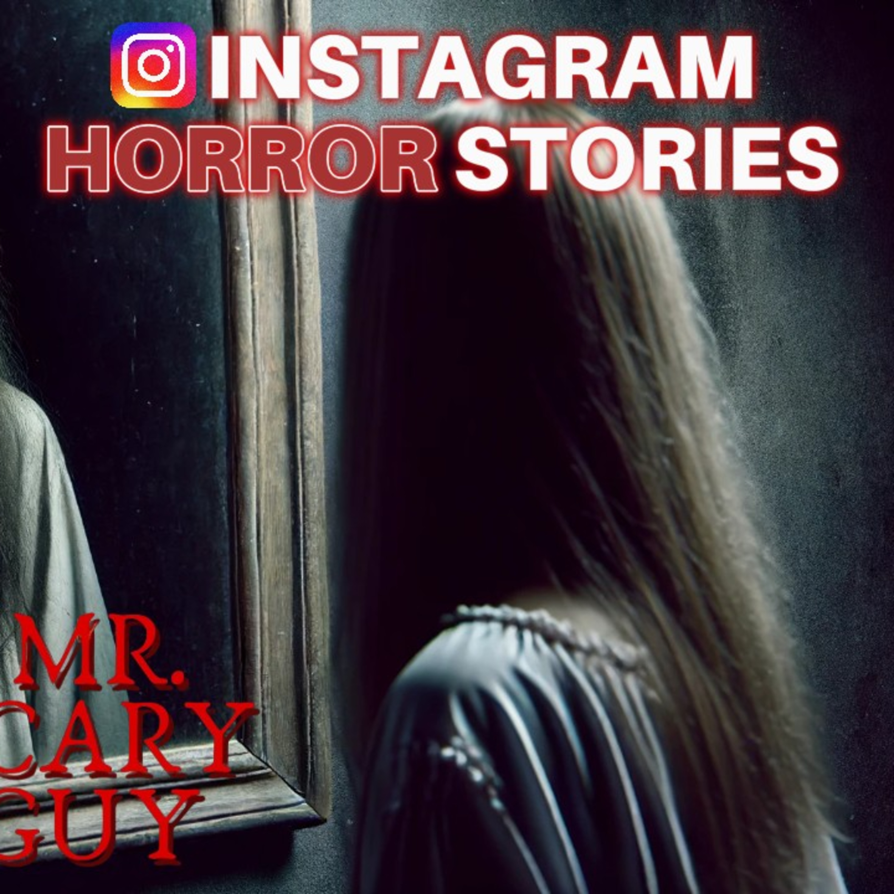 Instagram Horror Stories: Social Media that kills episode artwork