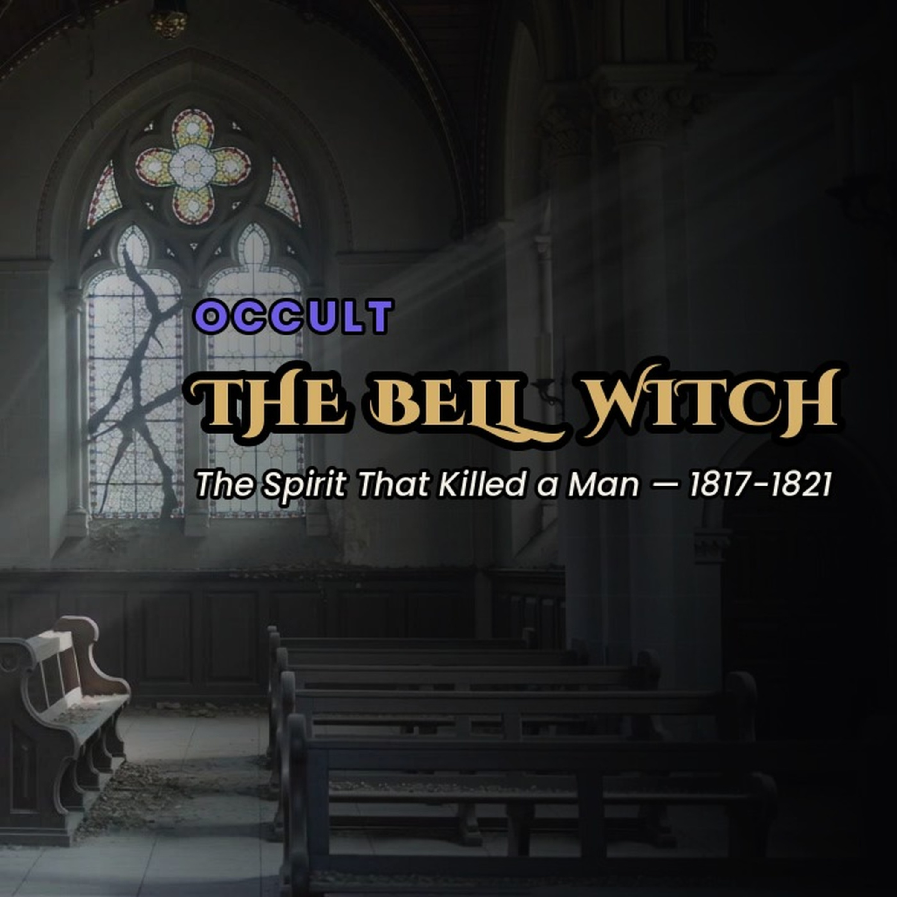The Bell Witch of Tennessee — The Sinister Past episode artwork