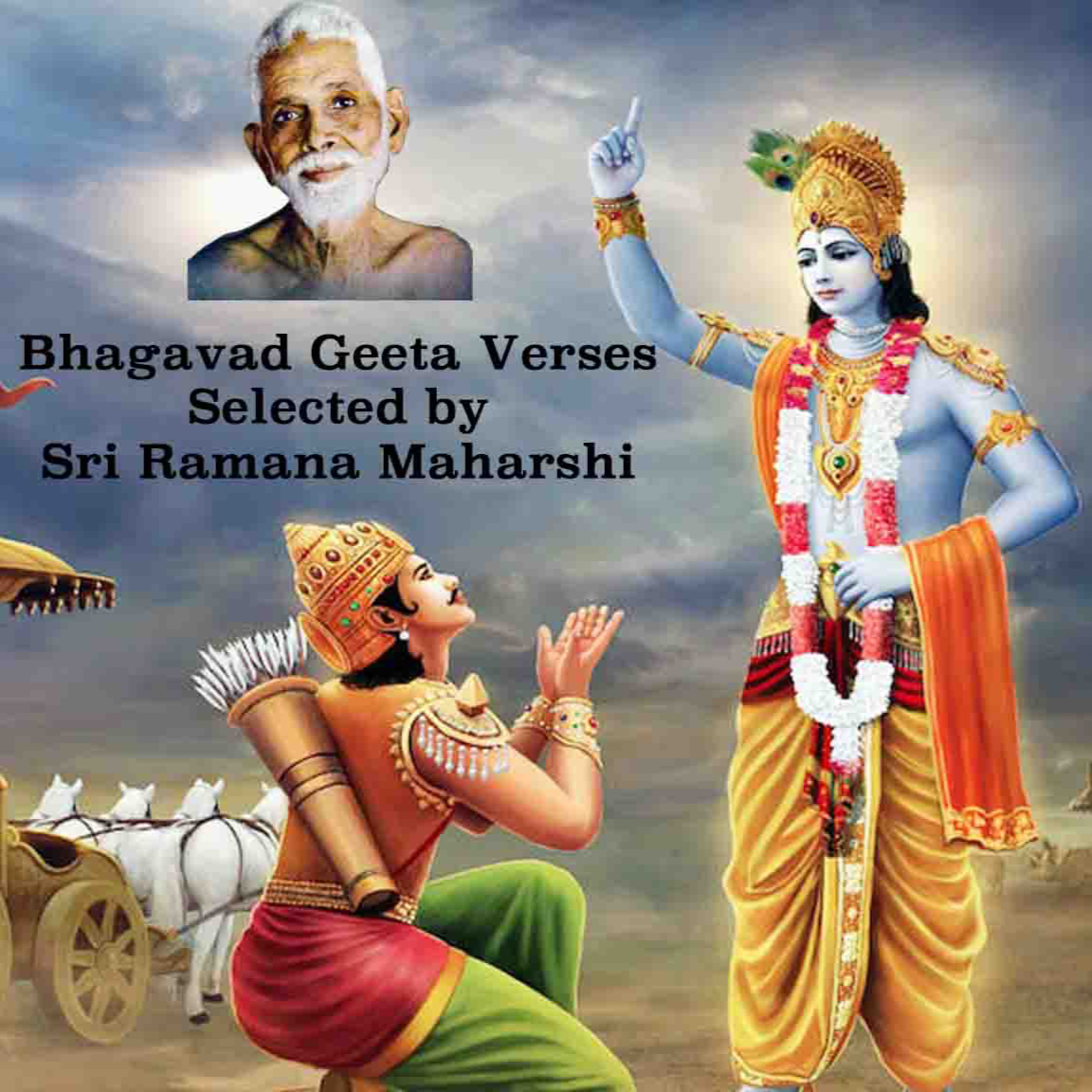 Bhagavad Gita : 42 Verses Selected By Bhagavan Sri Ramana Maharshi ~ To make it easy for the Devotee episode artwork