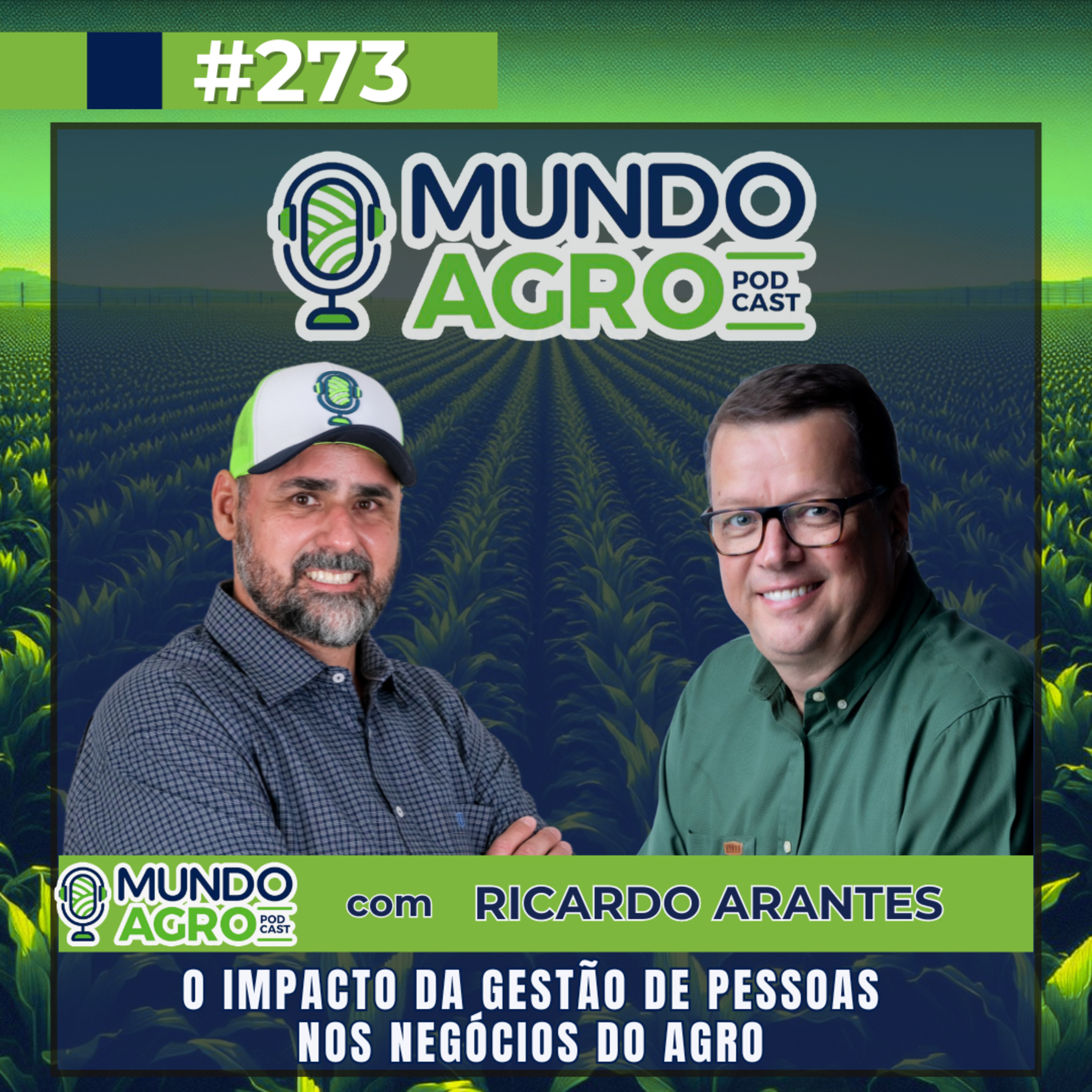 #EP273 MAP O impacto da gestão de pessoas nos negócios do Agro com Ricardo Arantes episode artwork