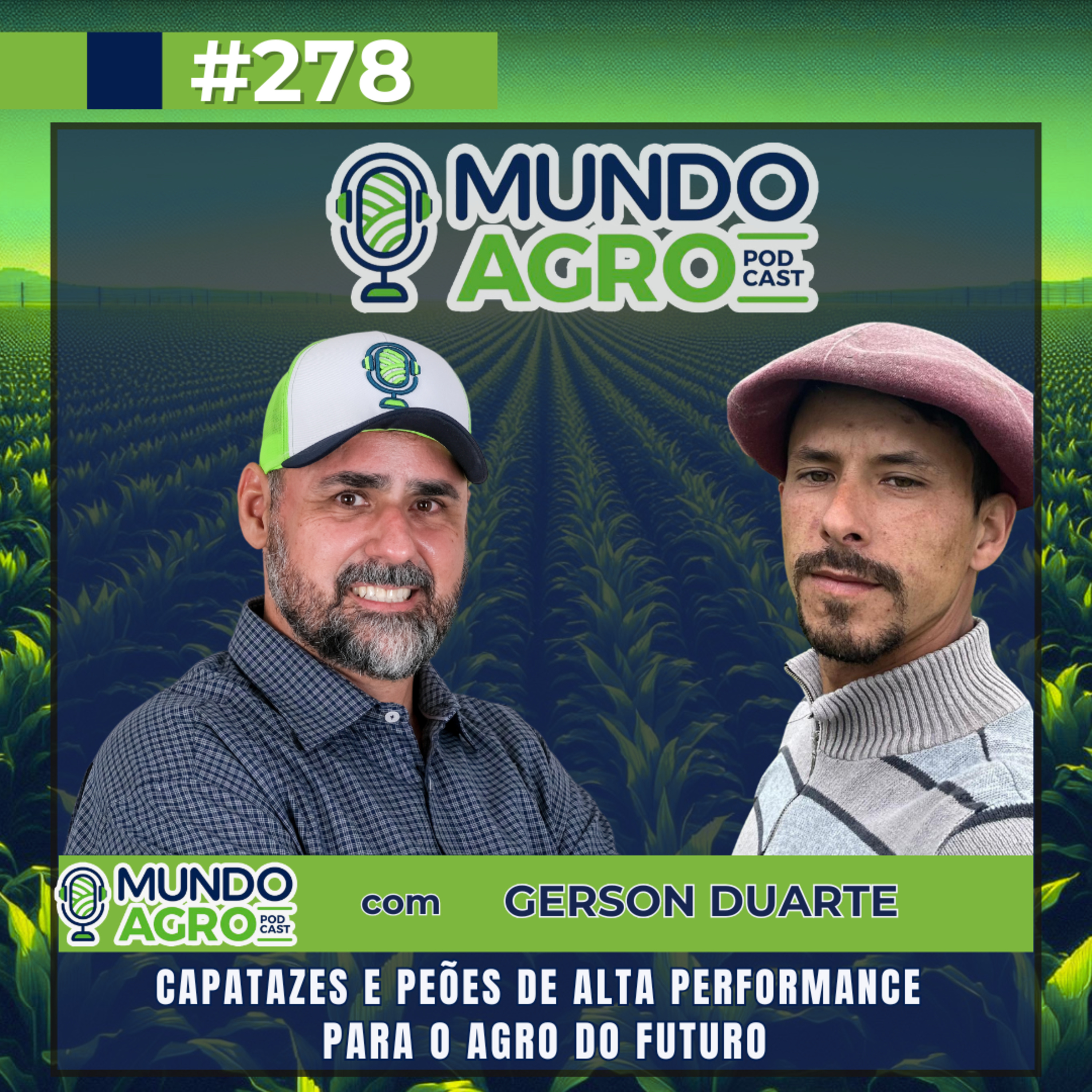 #EP278 MAP “Capatazes e peões de alta performance para o Agro do futuro com Gerson Duarte” episode artwork