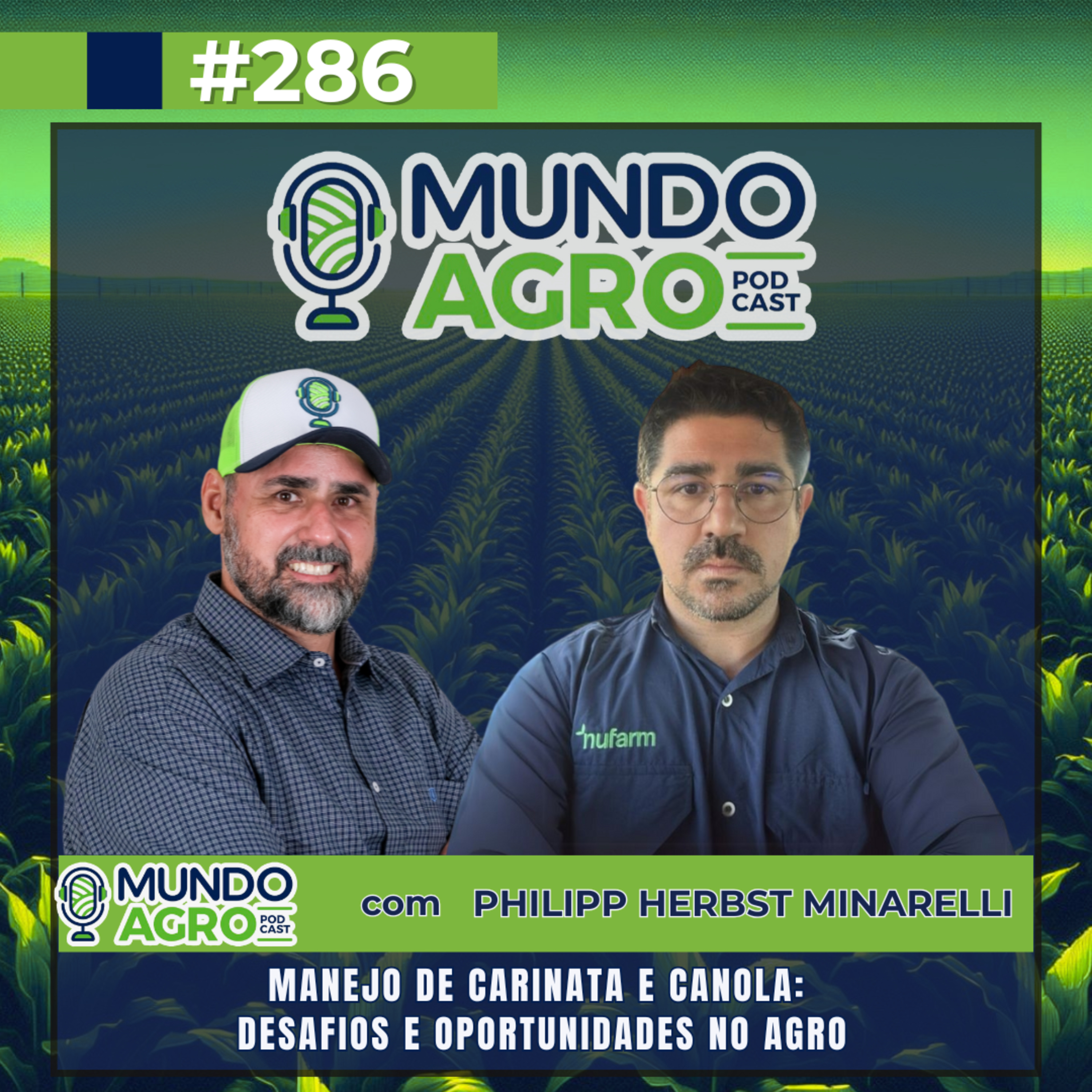 #EP286 "Carinata, uma opção rentável e sustentável com Philipp Herbst Minarelli” episode artwork
