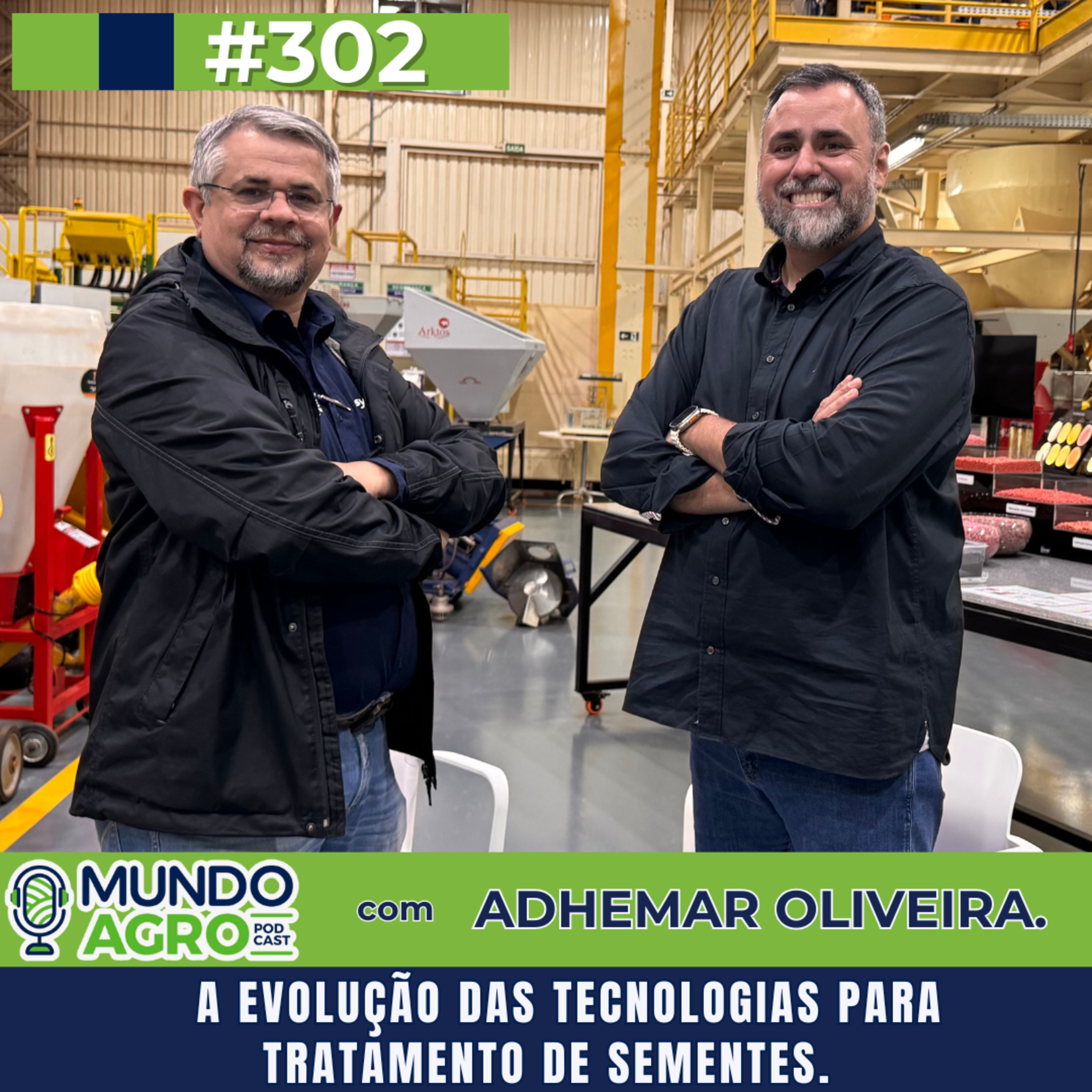 #EP302 MAP A evolução das tecnologias para tratamento de sementes com Adhemar Oliveira do Seedcare Institute da Syngenta episode artwork