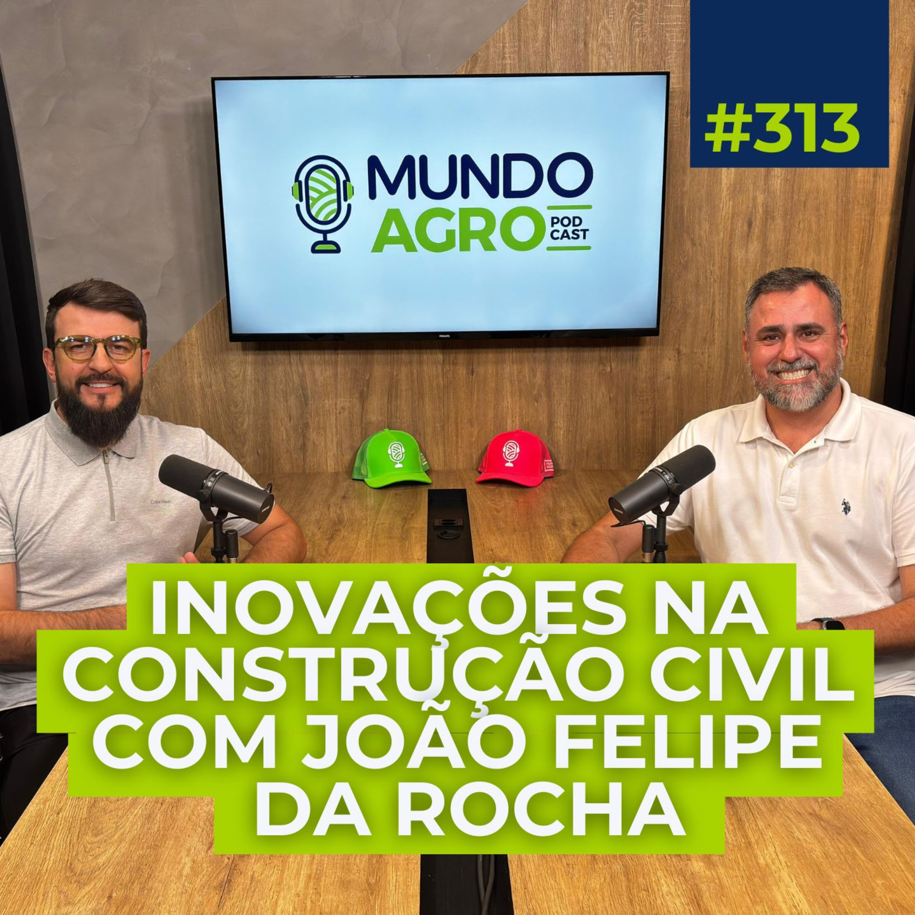 #EP313 MAP Inovações na Construção Civil com João Felipe da Rocha