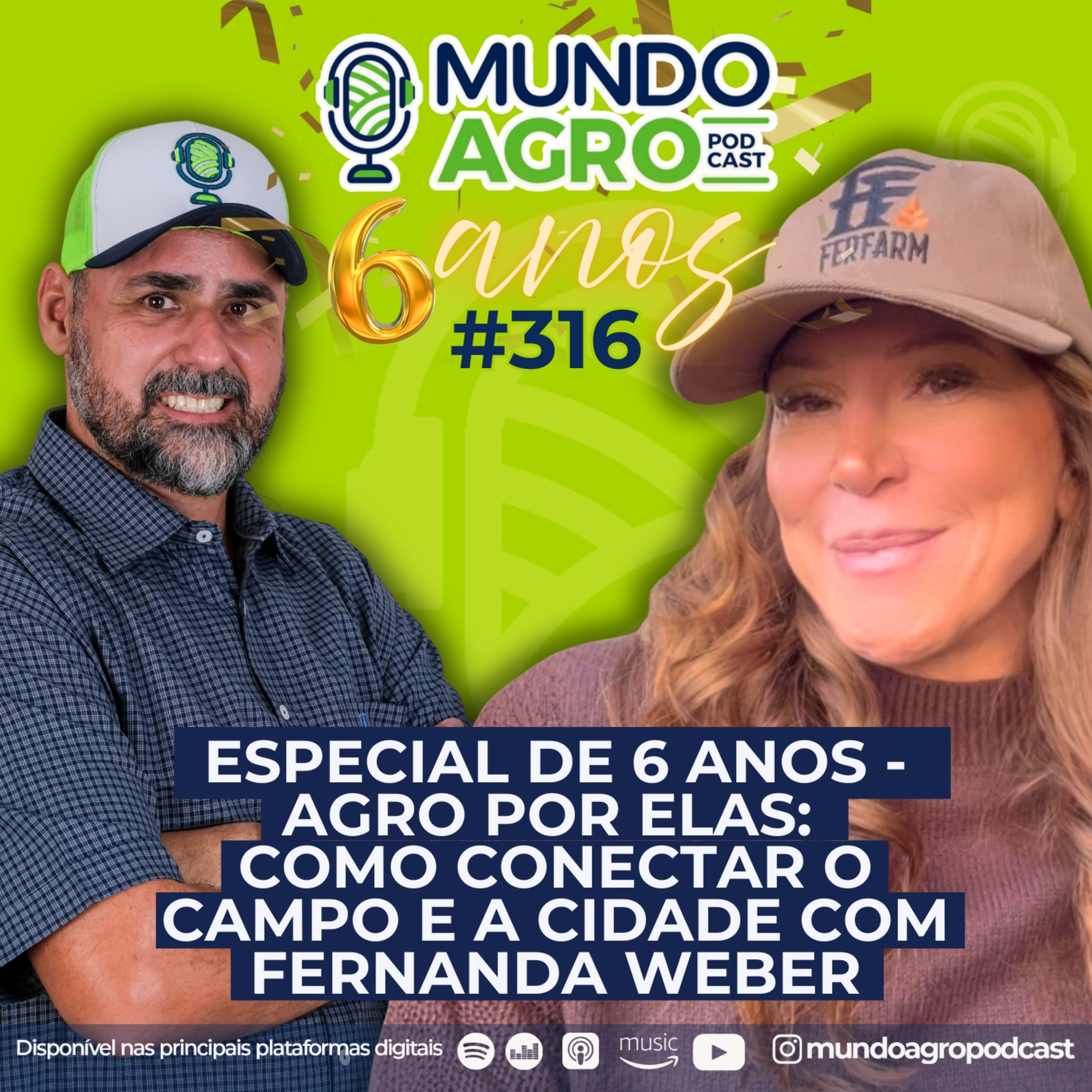 #EP316 MAP Especial de 6 anos "Agro por elas: como conectar o campo e a cidade com Fernanda Weber" episode artwork